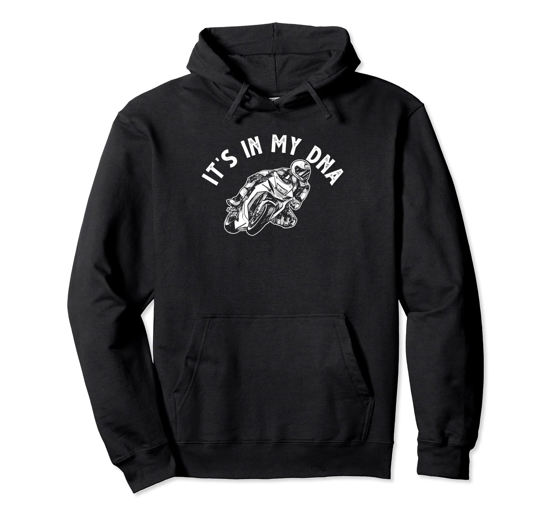 Street Superbike Biker Its My Dann Hoodie - Unique Graphic Unisex - T-Shirt, Sweatshirt, Hoodie