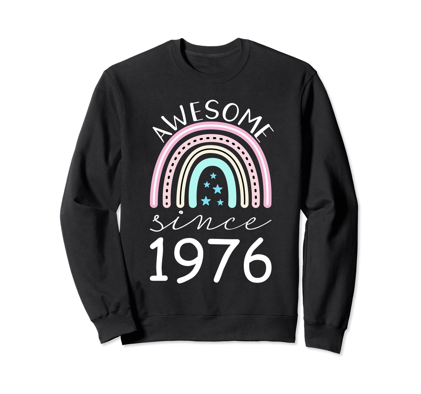Awesome Since 1976 47Th Birthday Sweatshirt - Trendy Graphic for Adults - T-Shirt, Sweatshirt, Hoodie
