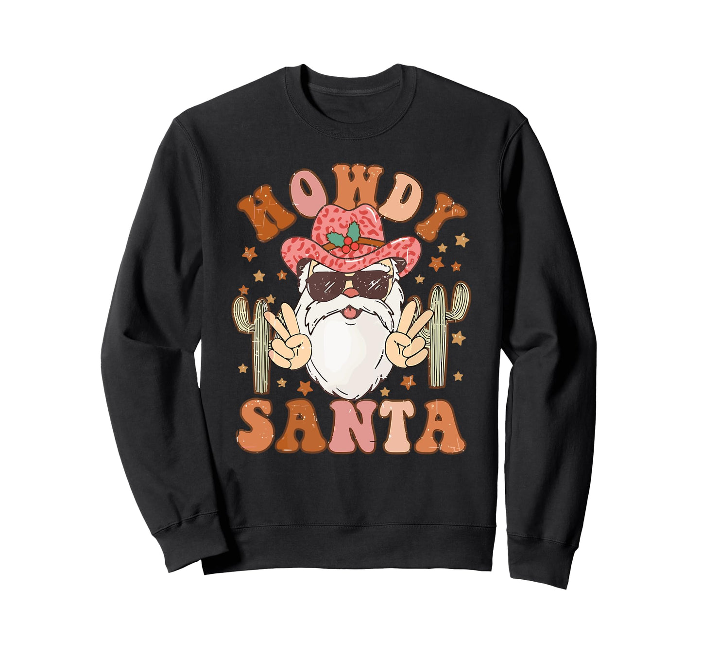 Howdy Santa Claus Cactus Stars Western Sweatshirt - Streetwear Style Unisex - T-Shirt, Sweatshirt, Hoodie