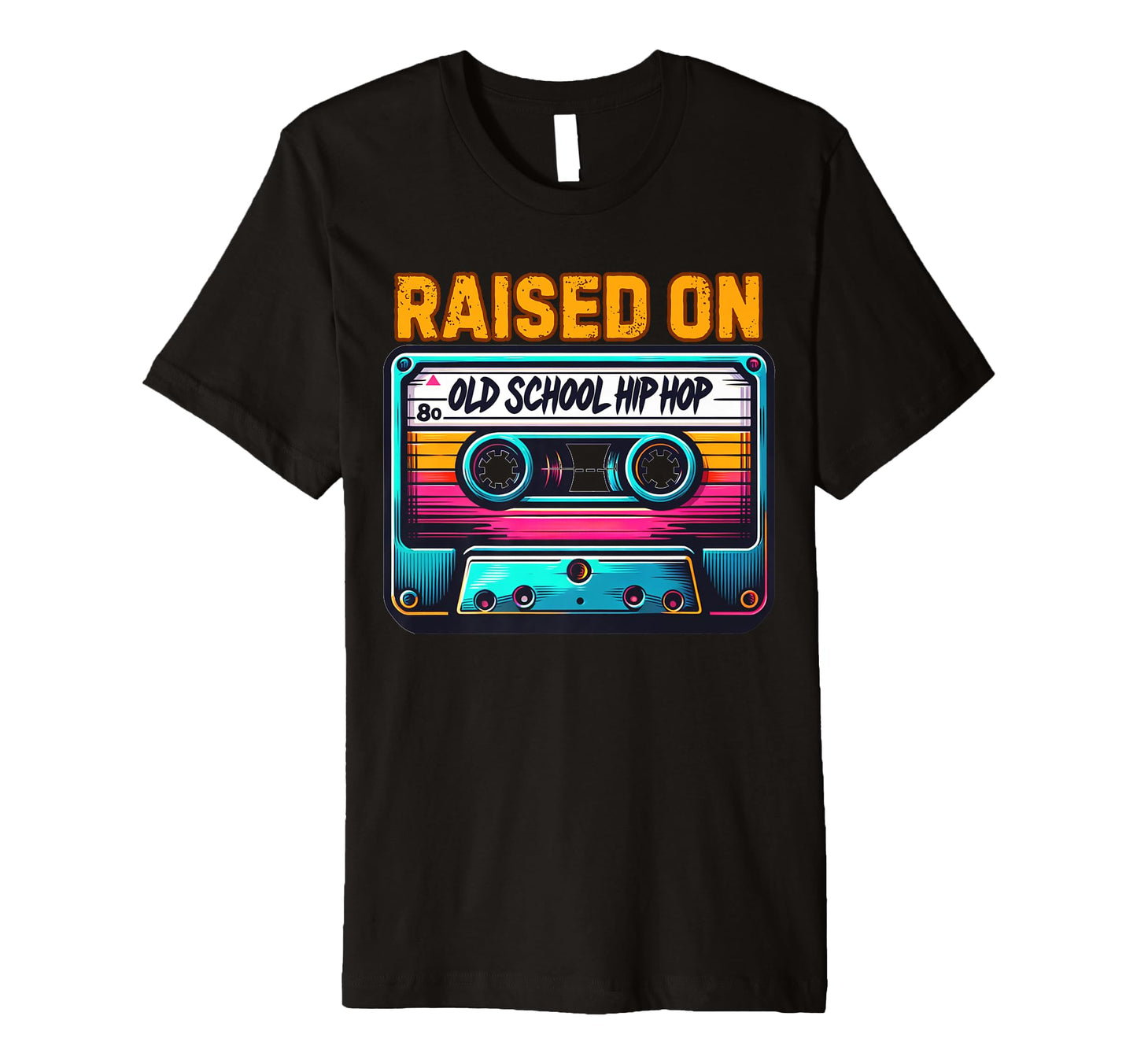 Rap Raised Old School Hip Hop T-Shirt - Unique Graphic for Adults - T-Shirt, Sweatshirt, Hoodie