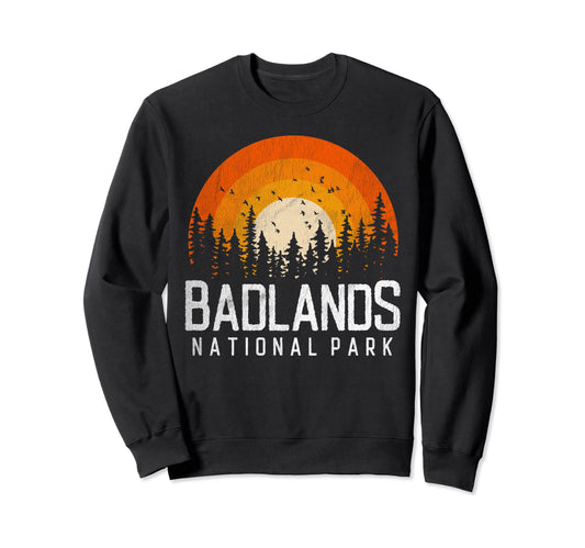 Badlands Us National Park South Sweatshirt - Fun Novelty Design Unisex - T-Shirt, Sweatshirt, Hoodie