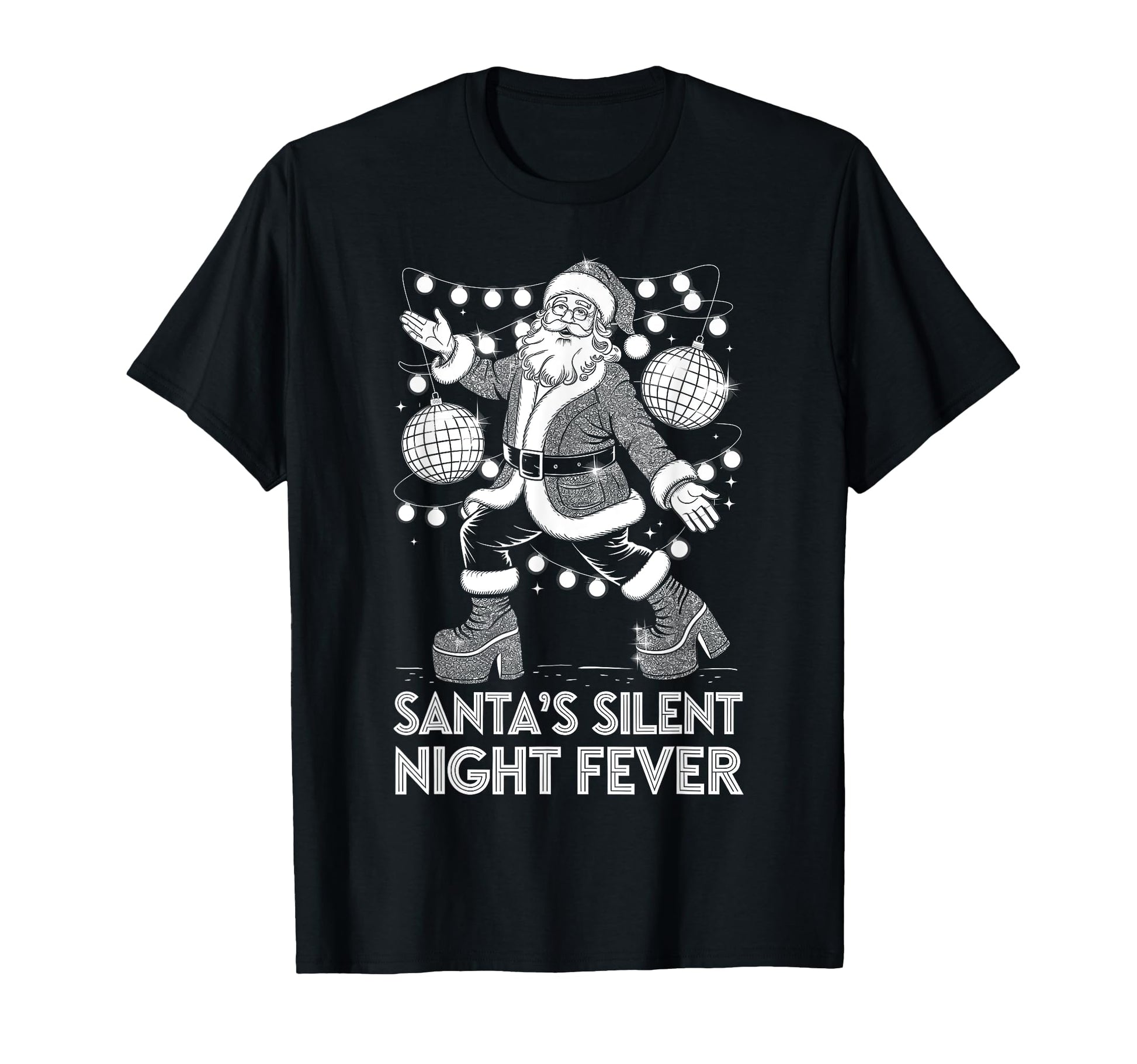 Santas Silent Night Fever Disco Santa T-Shirt - Fun Novelty Design Unisex - T-Shirt, Sweatshirt, Hoodie