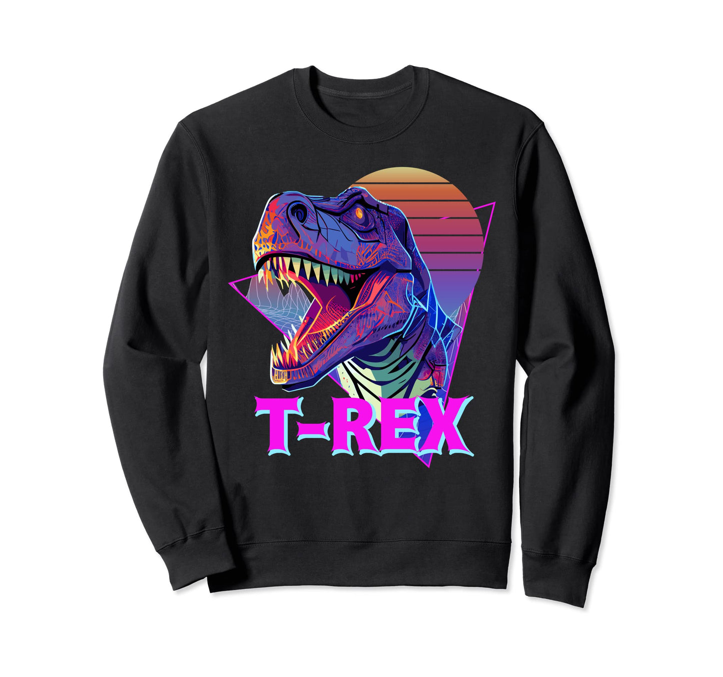 Roaring T Rex Tyrannosaurus Rex Sweatshirt - Fun Novelty Design Men Women - T-Shirt, Sweatshirt, Hoodie