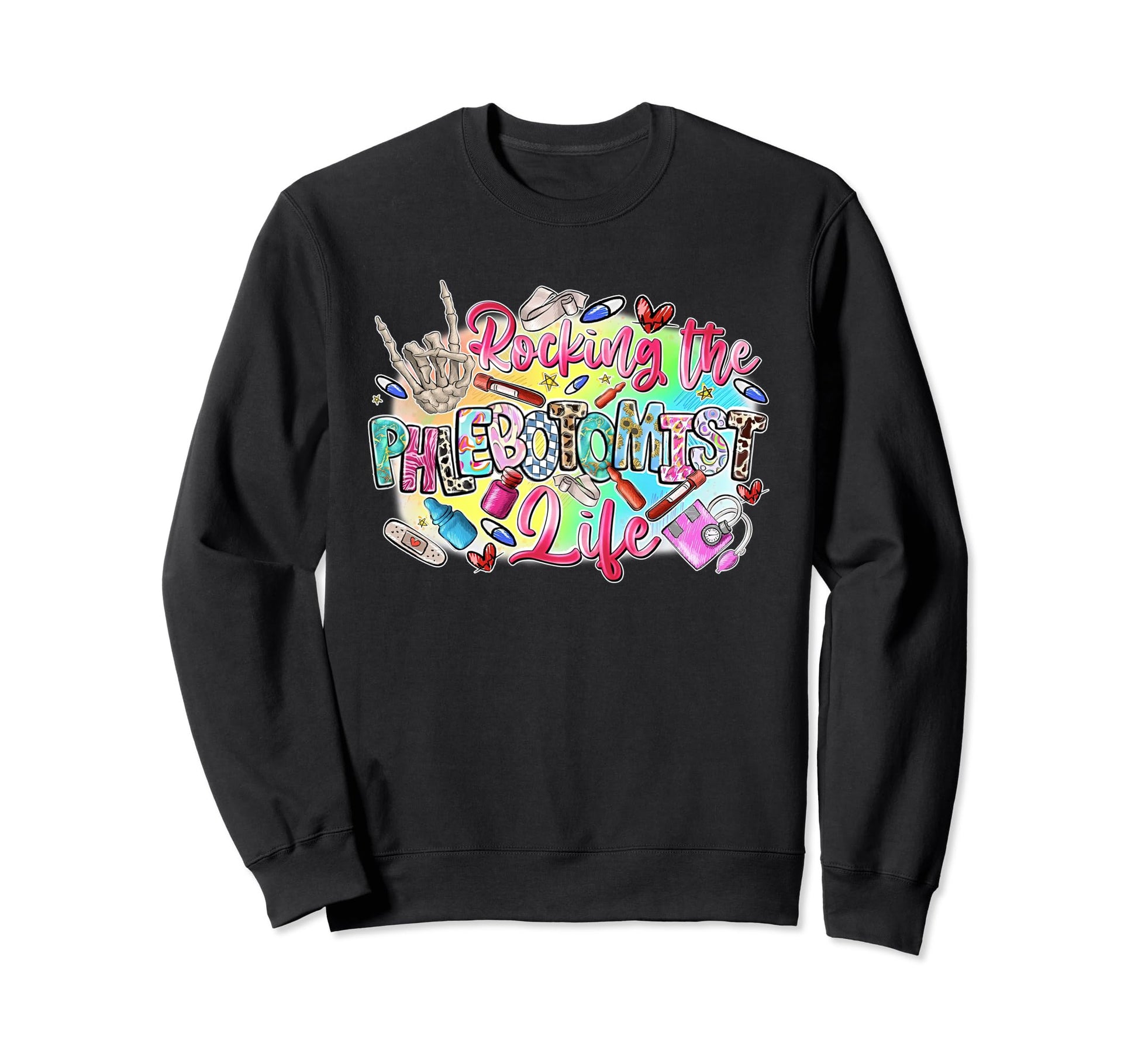 Rocking Phlebotomist Life Western Sweatshirt - Streetwear Style Men Women - T-Shirt, Sweatshirt, Hoodie