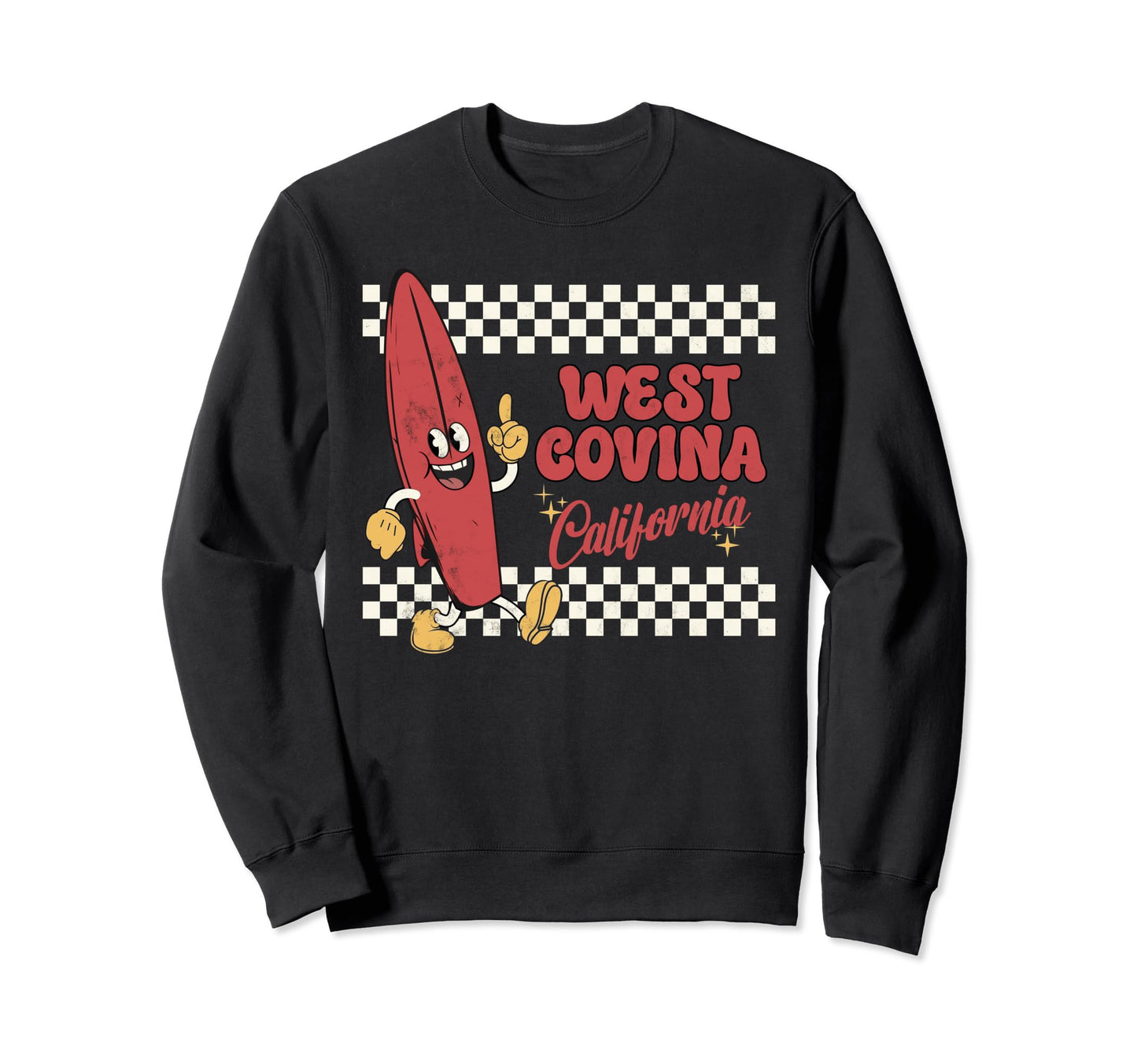 West Covina California Surfer Beach Sweatshirt - Streetwear Style Men Women - T-Shirt, Sweatshirt, Hoodie