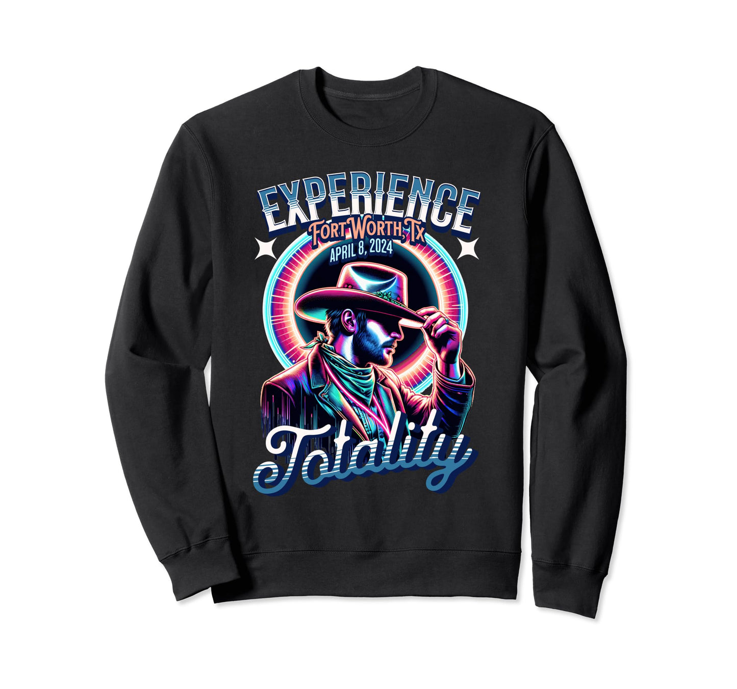Total Solar Eclipse 2024 Cowboy Fort Sweatshirt - Graphic Print Unisex - T-Shirt, Sweatshirt, Hoodie