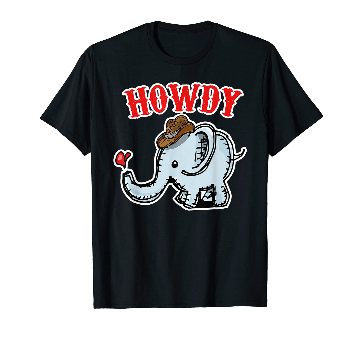 Western Howdy Elephant W Cowboy Hat T-Shirt - Novelty Apparel Men Women - T-Shirt, Sweatshirt, Hoodie