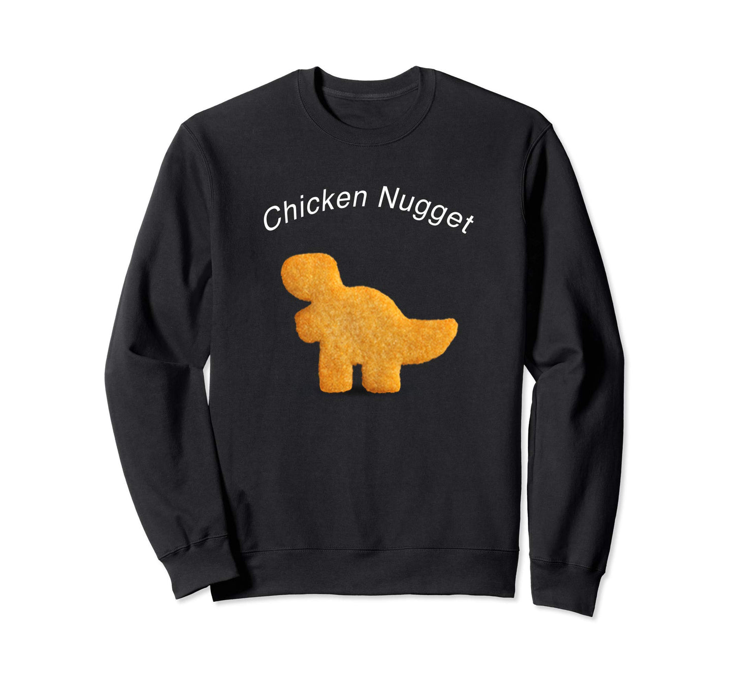 Chicken Nugget Dino T Rex Funny Sweatshirt - Trendy Graphic for Adults - T-Shirt, Sweatshirt, Hoodie