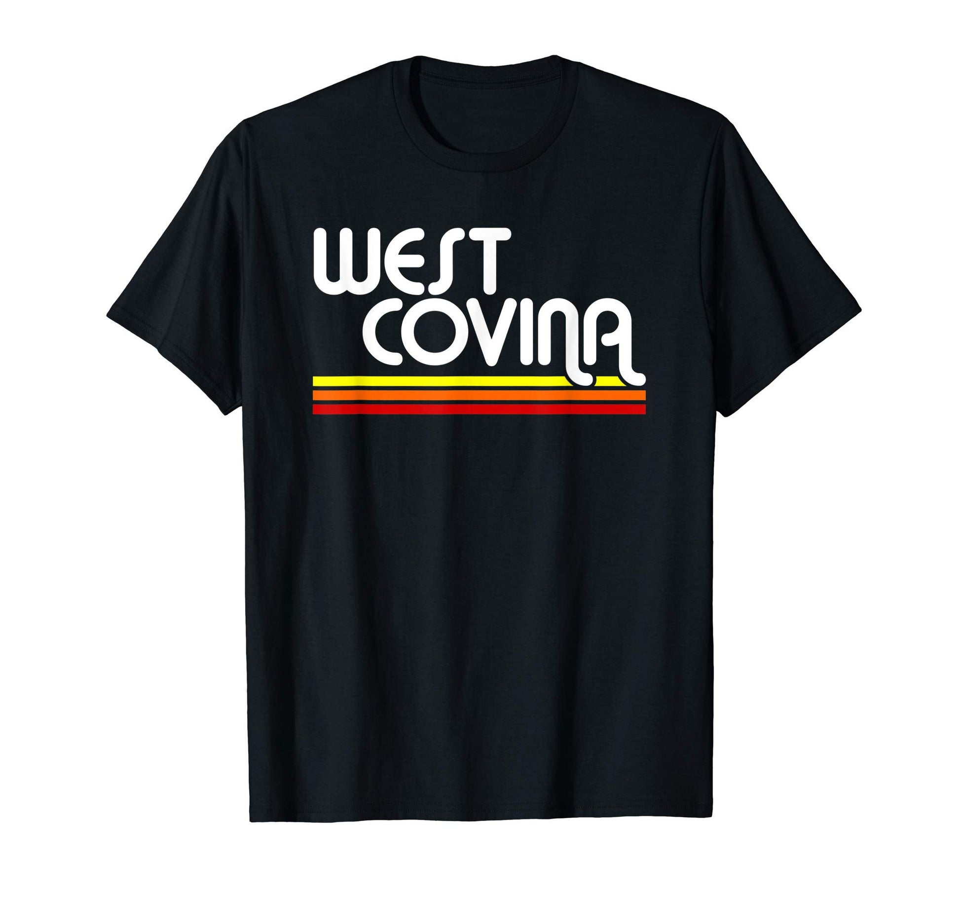 West Covina California T-Shirt - Fun Novelty Design Men Women - T-Shirt, Sweatshirt, Hoodie