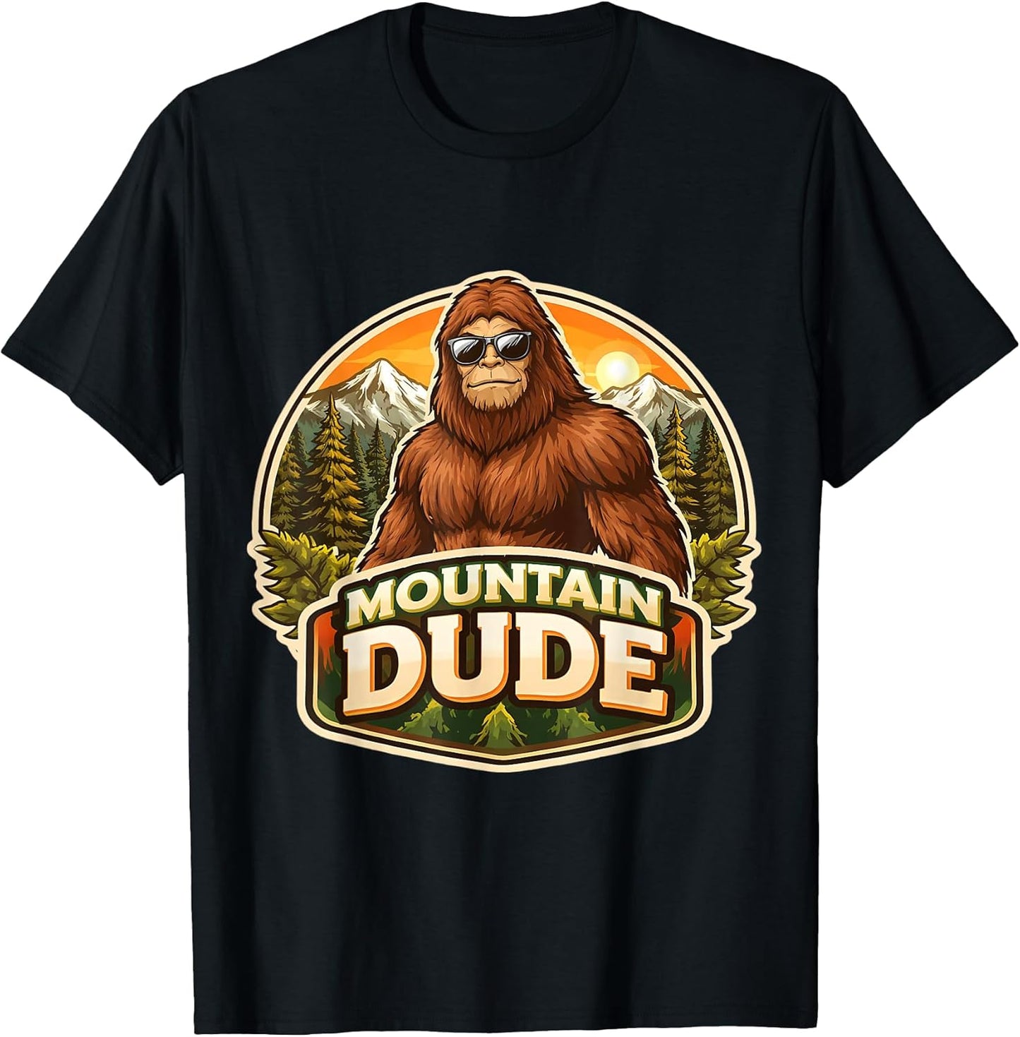 Mountain Dude Big foot Big-foot Sasquatch Merch - Adult & Kids T-Shirts, Sweatshirts & Hoodies apparel design preview 1