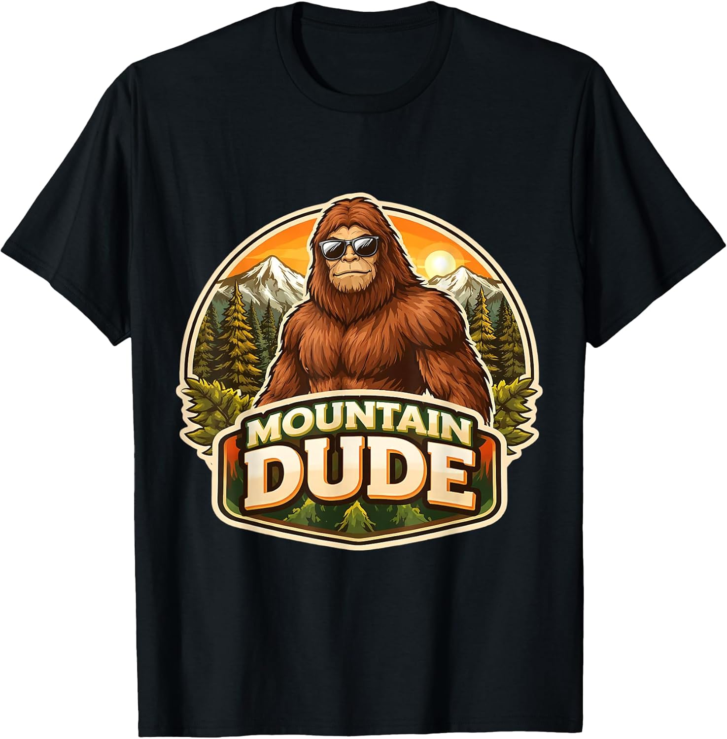 Mountain Dude Big foot Big-foot Sasquatch Merch - Adult & Kids T-Shirts, Sweatshirts & Hoodies apparel design preview 1