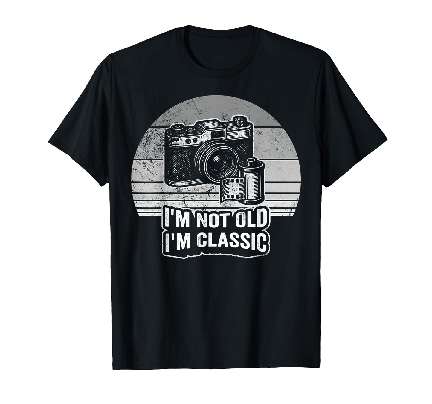 Im Not Old Im Camera T-Shirt - Streetwear Style for Adults - T-Shirt, Sweatshirt, Hoodie