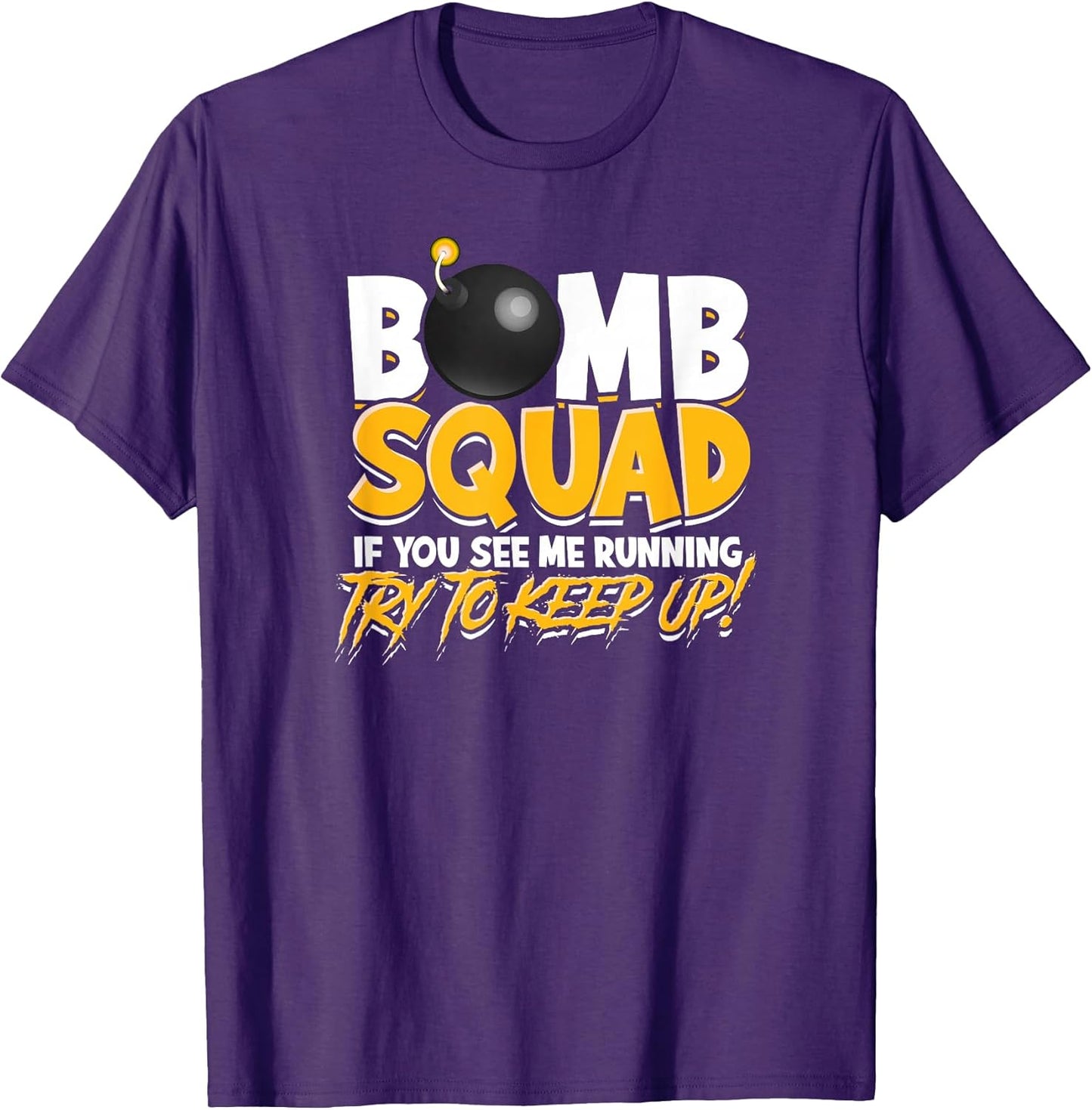 Bomb squad if you see me running Blast - Adult & Kids T-Shirts, Sweatshirts & Hoodies apparel design preview 1