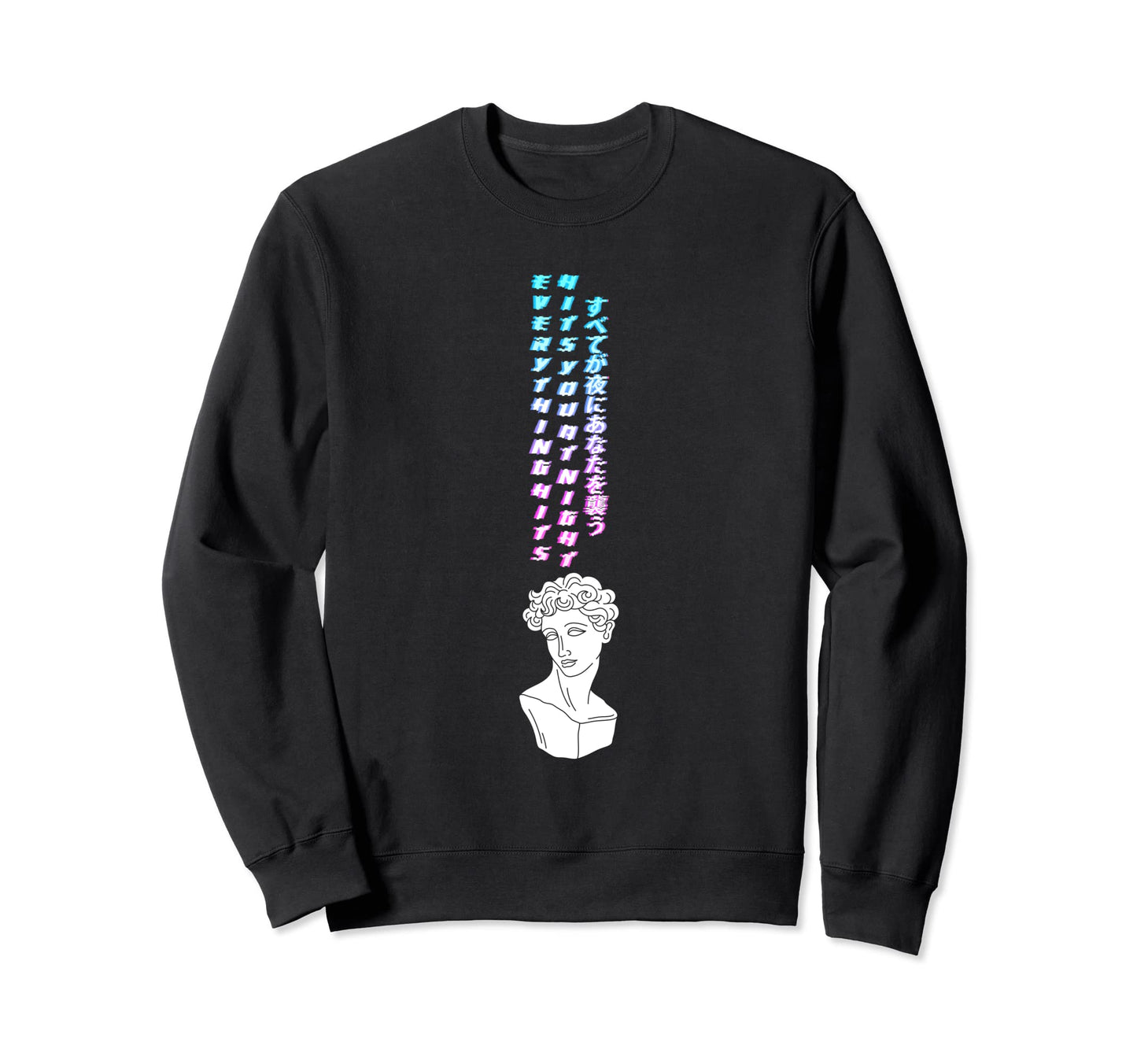 Everything Hits You Aesthetic Sweatshirt - Aesthetic Graphic Men Women - T-Shirt, Sweatshirt, Hoodie