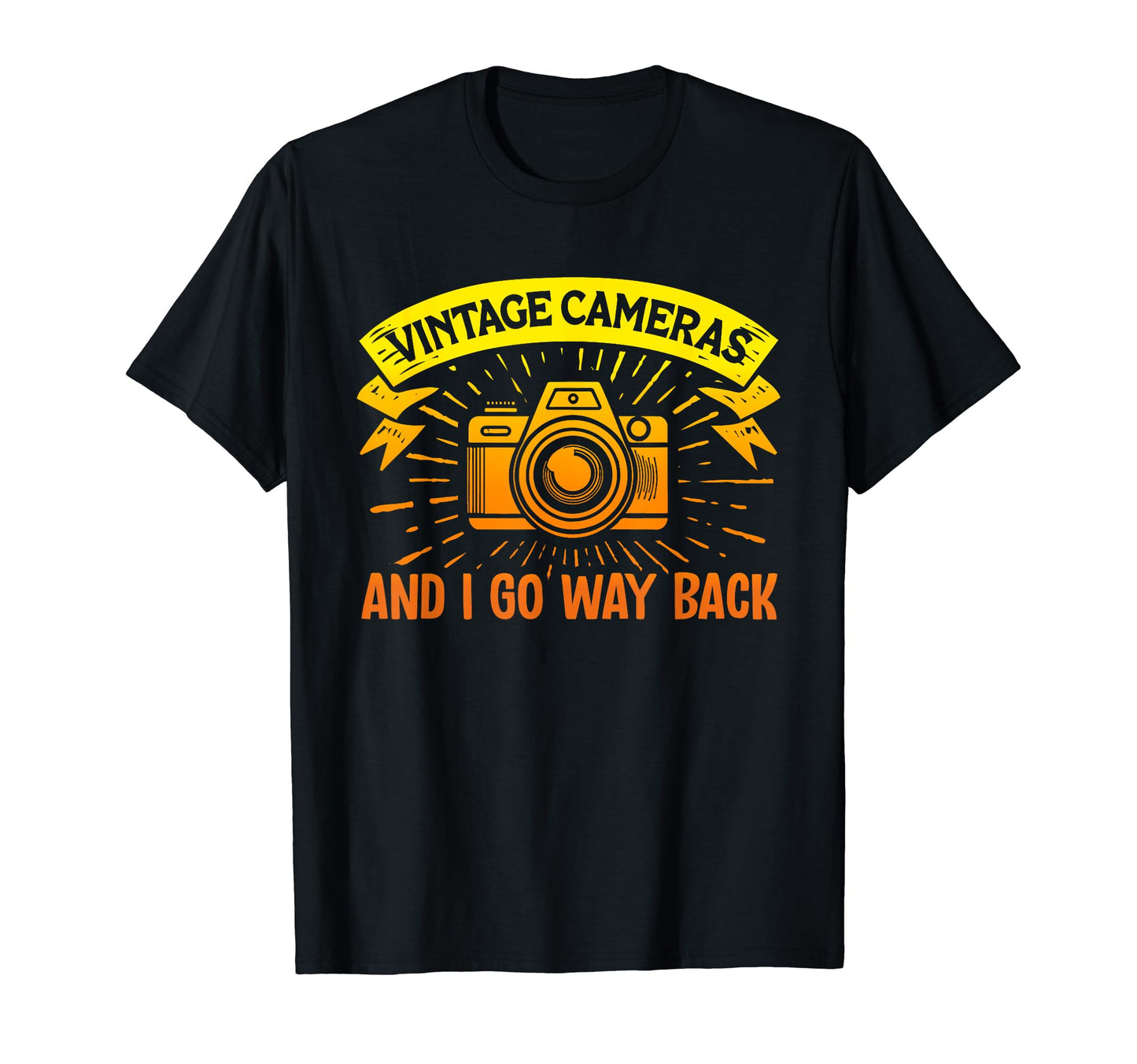 Shutterbug Spirit Cameras And I Go T-Shirt - Streetwear Style for Adults - T-Shirt, Sweatshirt, Hoodie