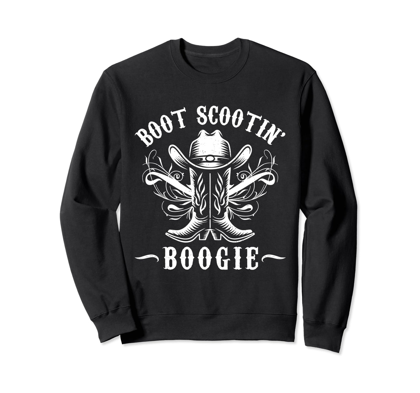 Boot Scootin Boogie Western Cowboys Sweatshirt - Novelty Apparel for Adults - T-Shirt, Sweatshirt, Hoodie