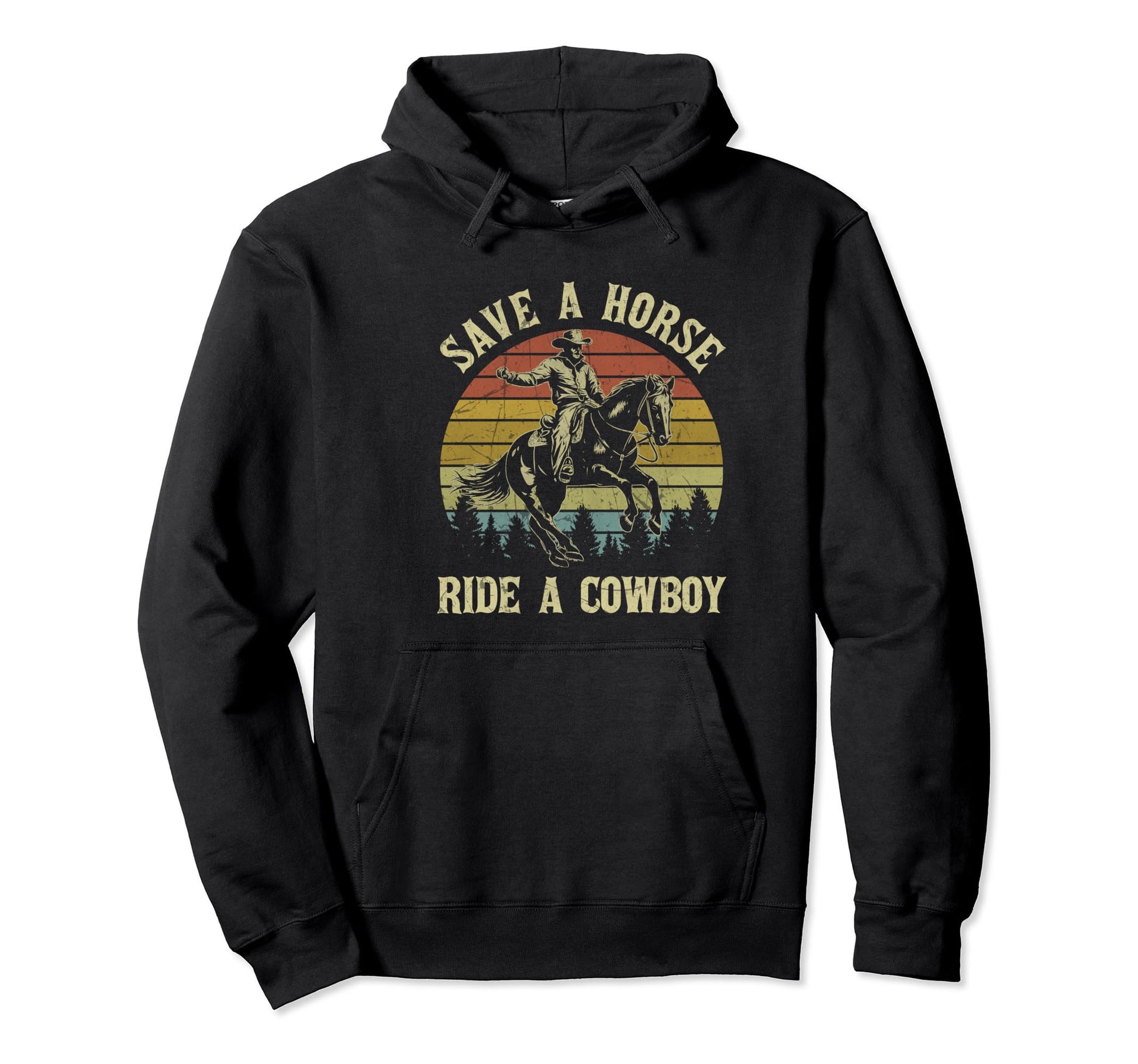 Save Horse Ride Cowboy Western Country Hoodie - Trendy Graphic for Adults - T-Shirt, Sweatshirt, Hoodie