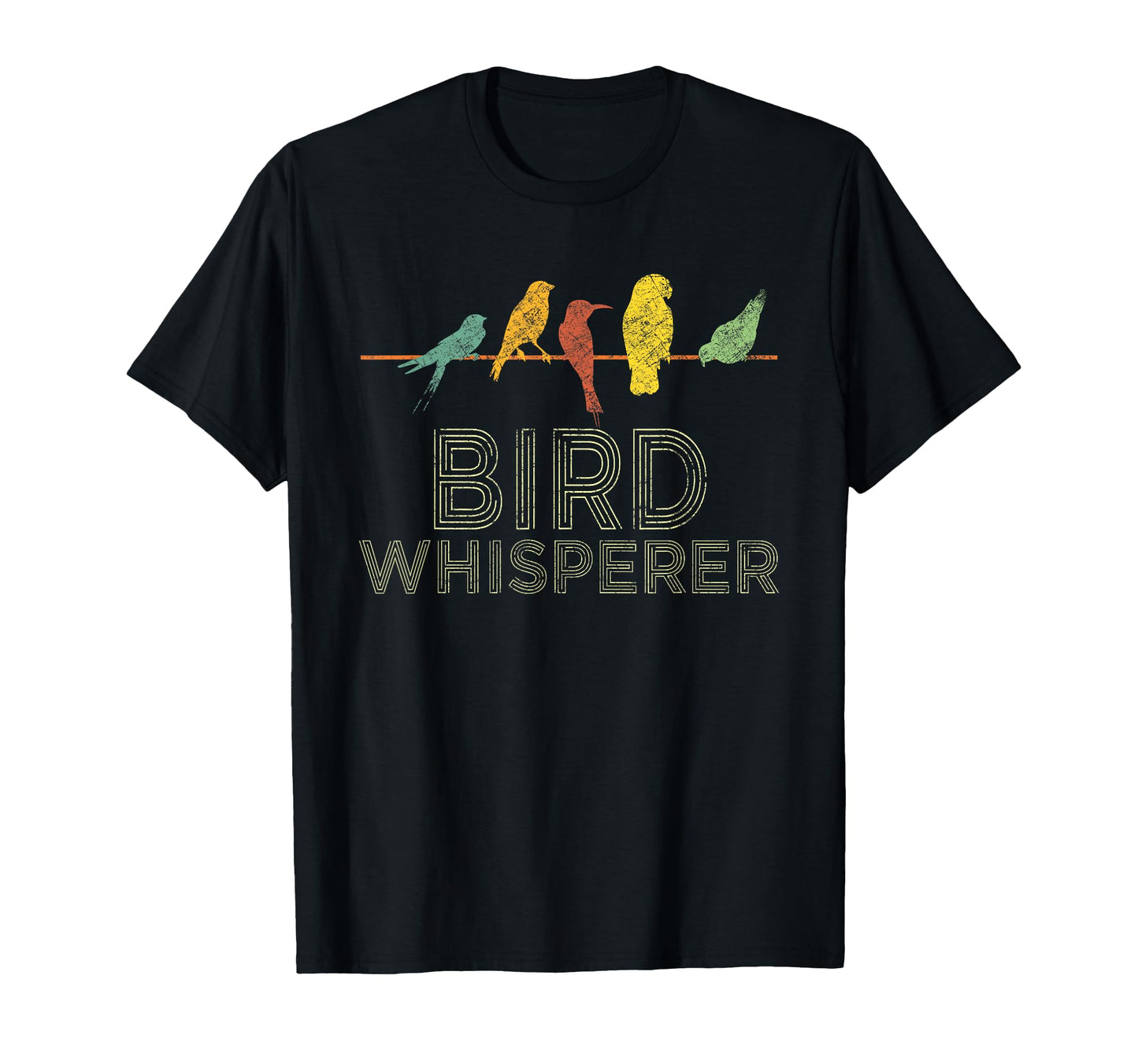 Bird Whisperer Distressed Bird Watcher T-Shirt - Trendy Graphic for Adults - T-Shirt, Sweatshirt, Hoodie
