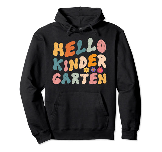 Back To School Hello Kindergarten Hoodie - Novelty Apparel Men Women - T-Shirt, Sweatshirt, Hoodie