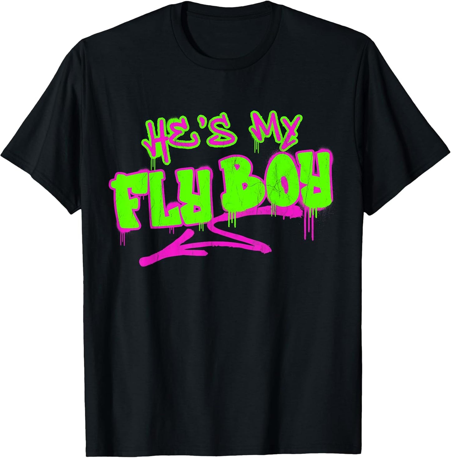 Matching His and Hers He's My Fly Boy 80s 90s Rap - Adult & Kids T-Shirts, Sweatshirts & Hoodies apparel design preview 1