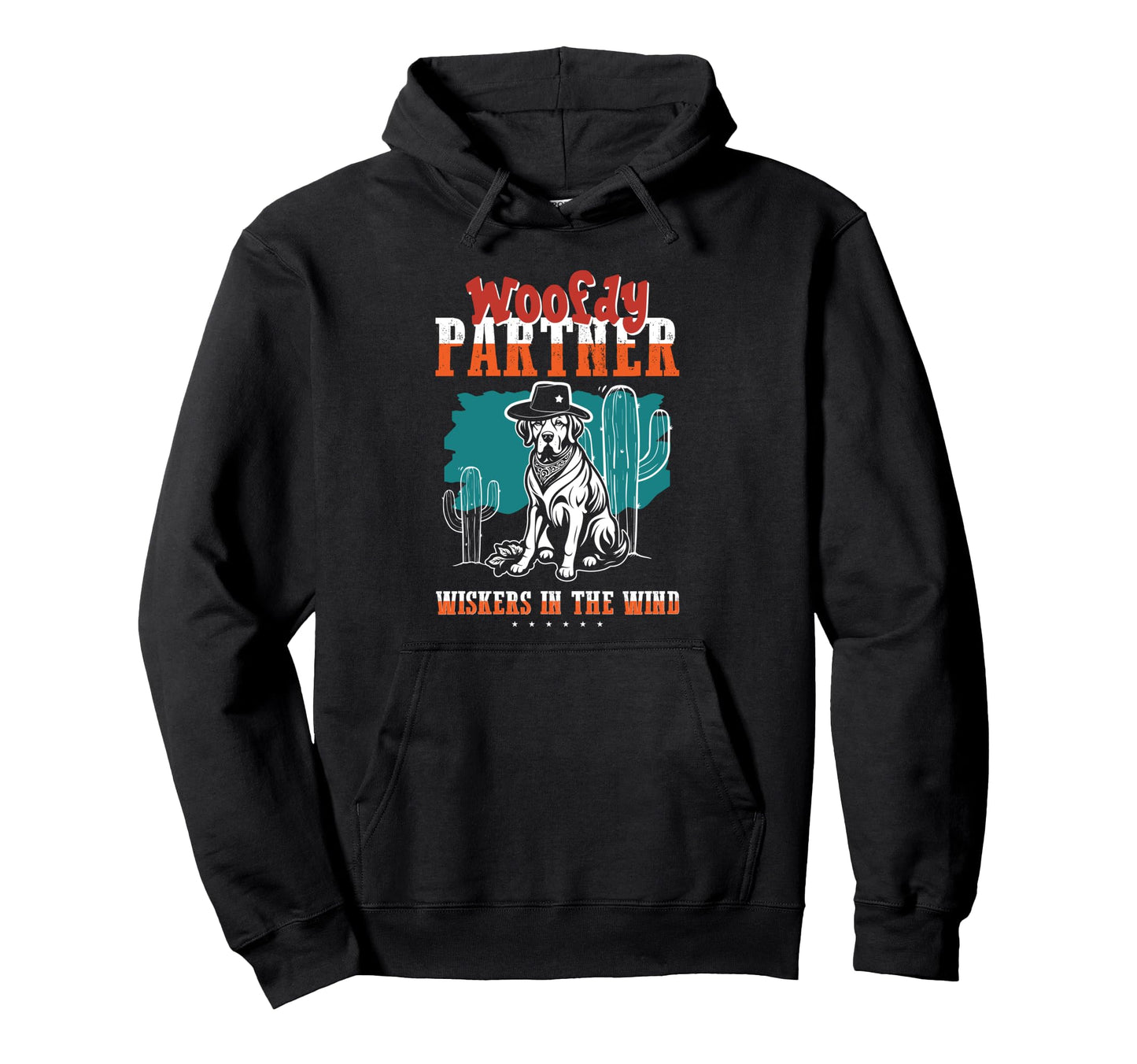 Woofdy Partner Cowboy Dog Howdy Hoodie - Casual Everyday Wear Unisex - T-Shirt, Sweatshirt, Hoodie