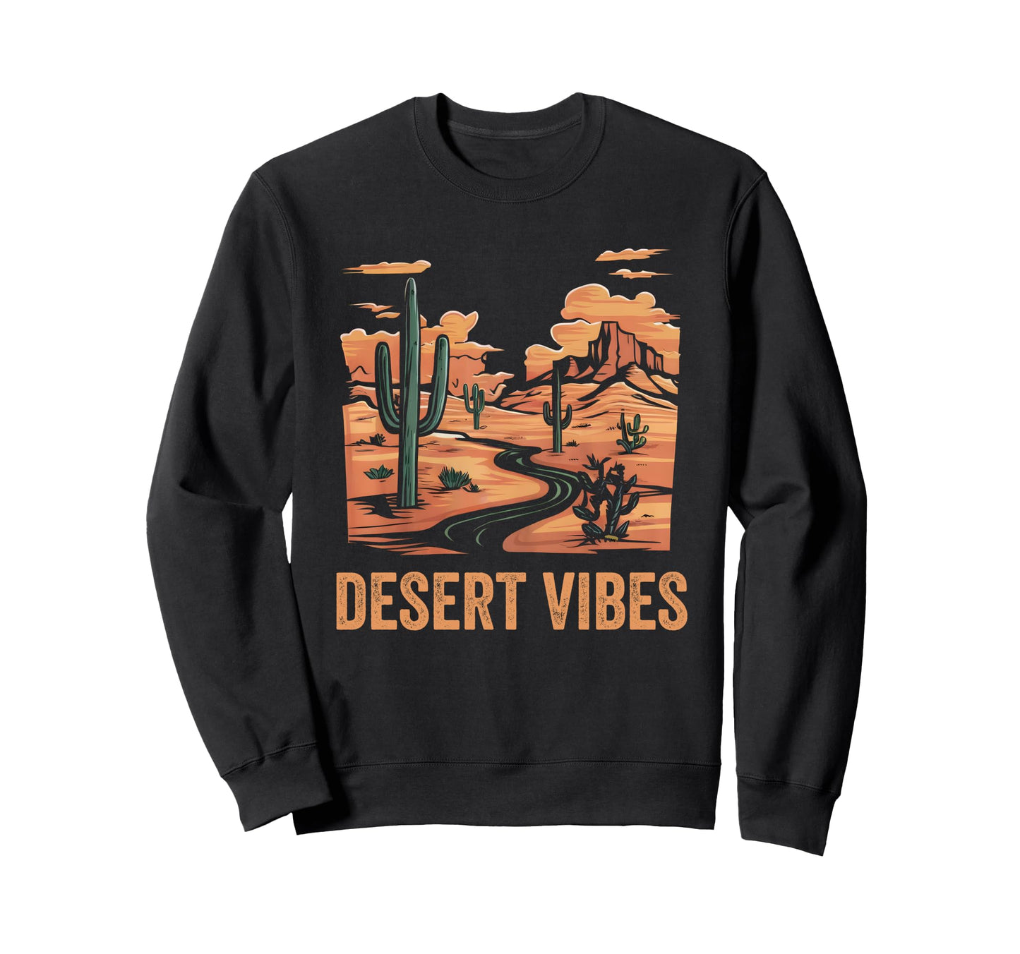 Desert Vibes Cactus Western Sweatshirt - Unique Graphic for Adults - T-Shirt, Sweatshirt, Hoodie