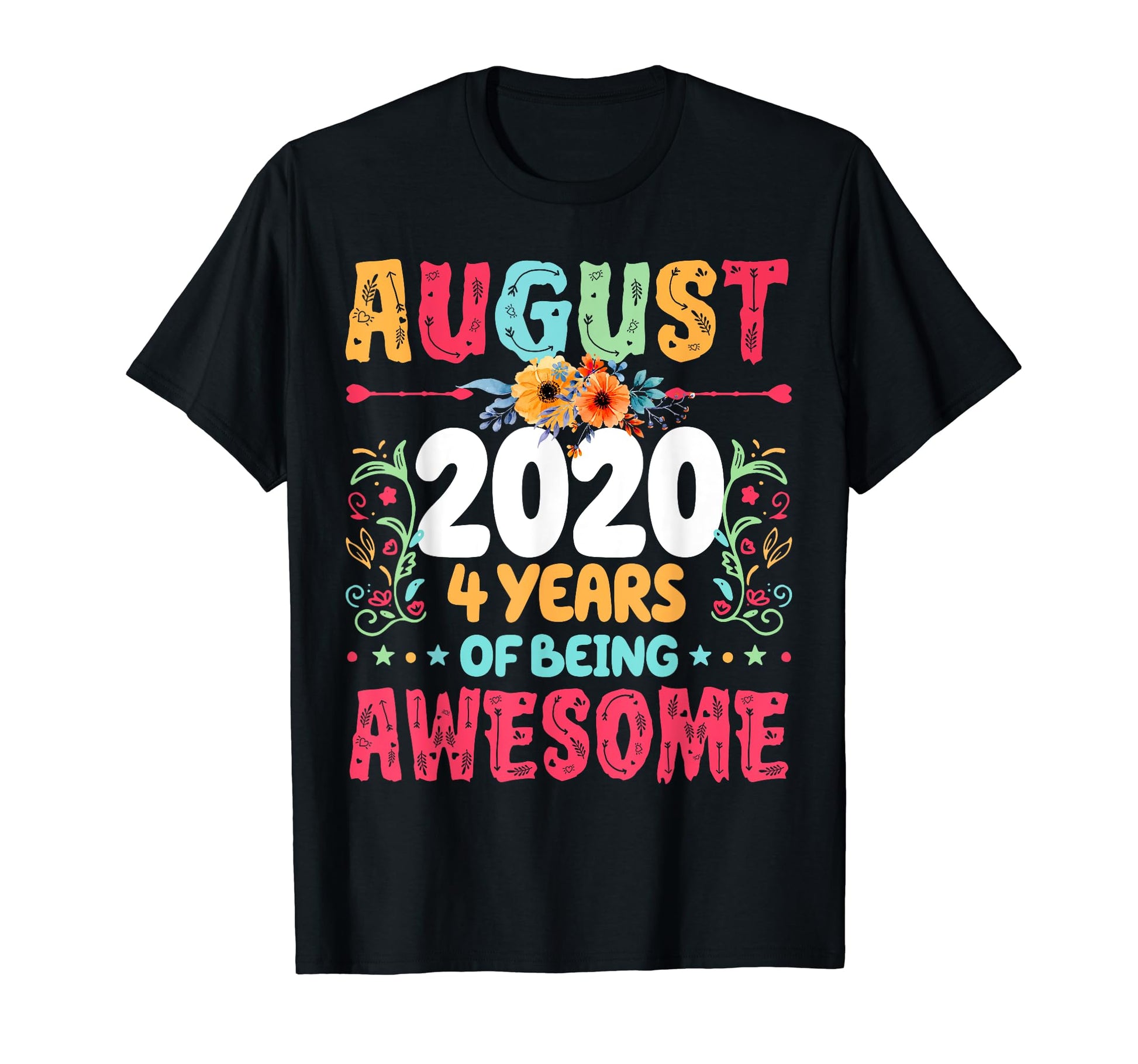 Since August 2020 4 Years Being Awesome T-Shirt - Trendy Graphic Men Women - T-Shirt, Sweatshirt, Hoodie