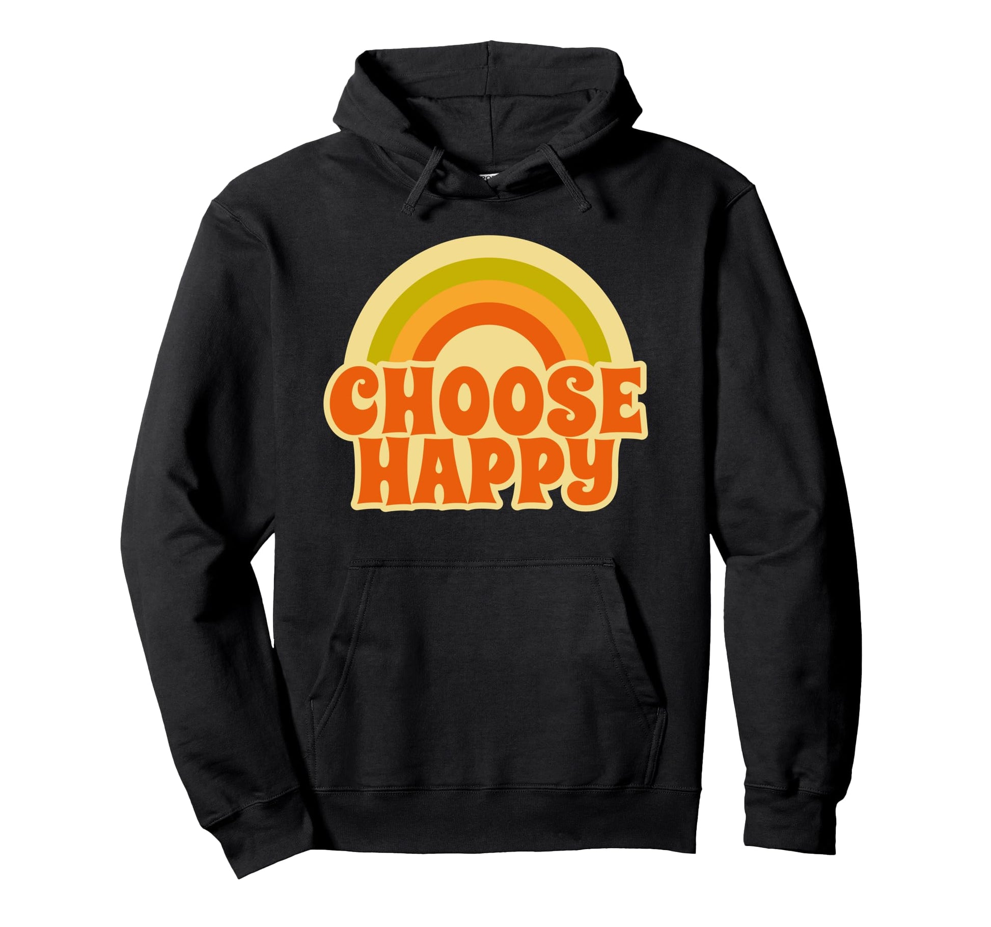 Choose Happy Rainbow Hippie Hoodie - Trendy Graphic Men Women - T-Shirt, Sweatshirt, Hoodie