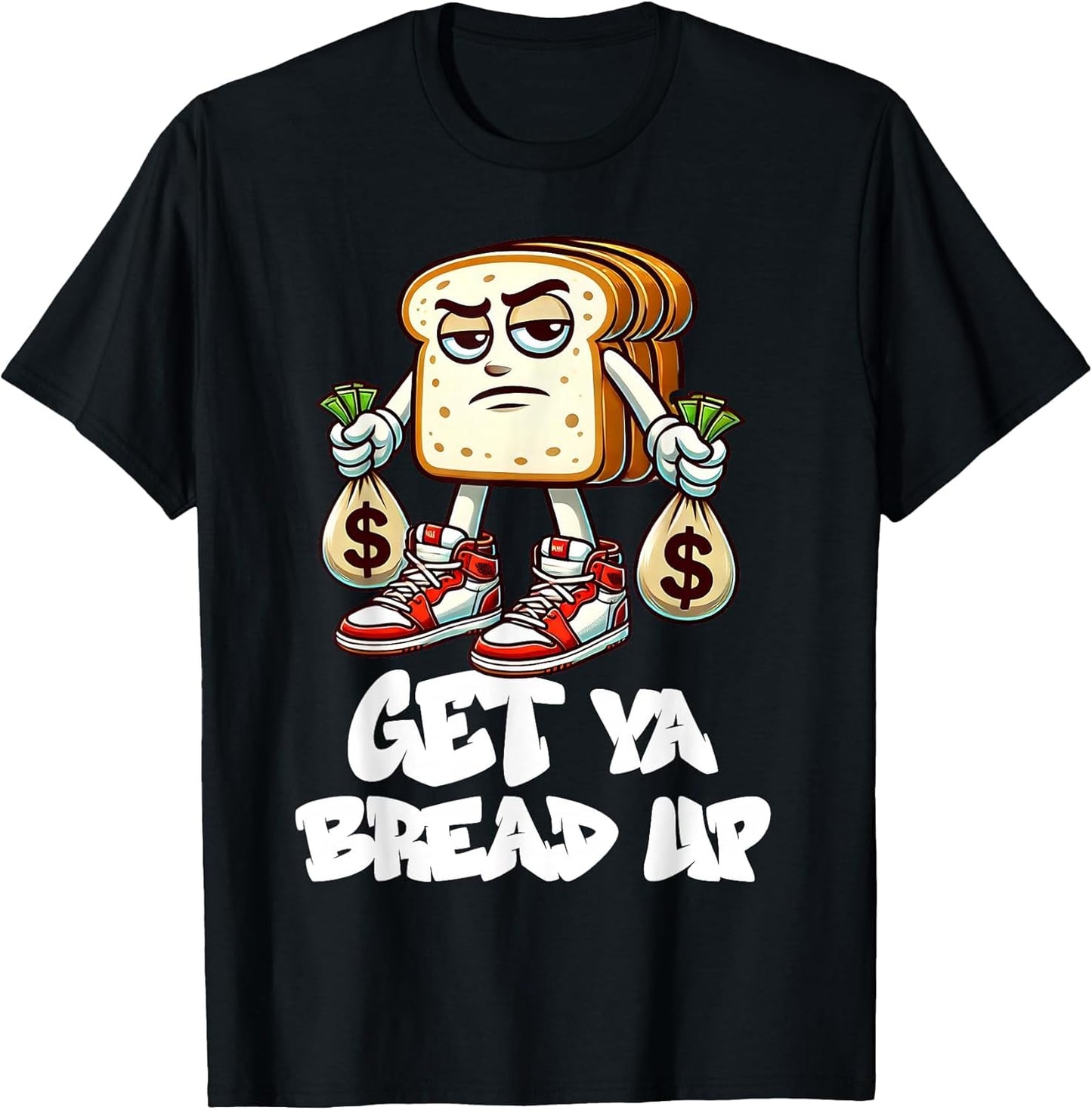 Get This Bread The Bag Hip Hop Money Designs - Adult & Kids T-Shirts, Sweatshirts & Hoodies apparel design preview 1