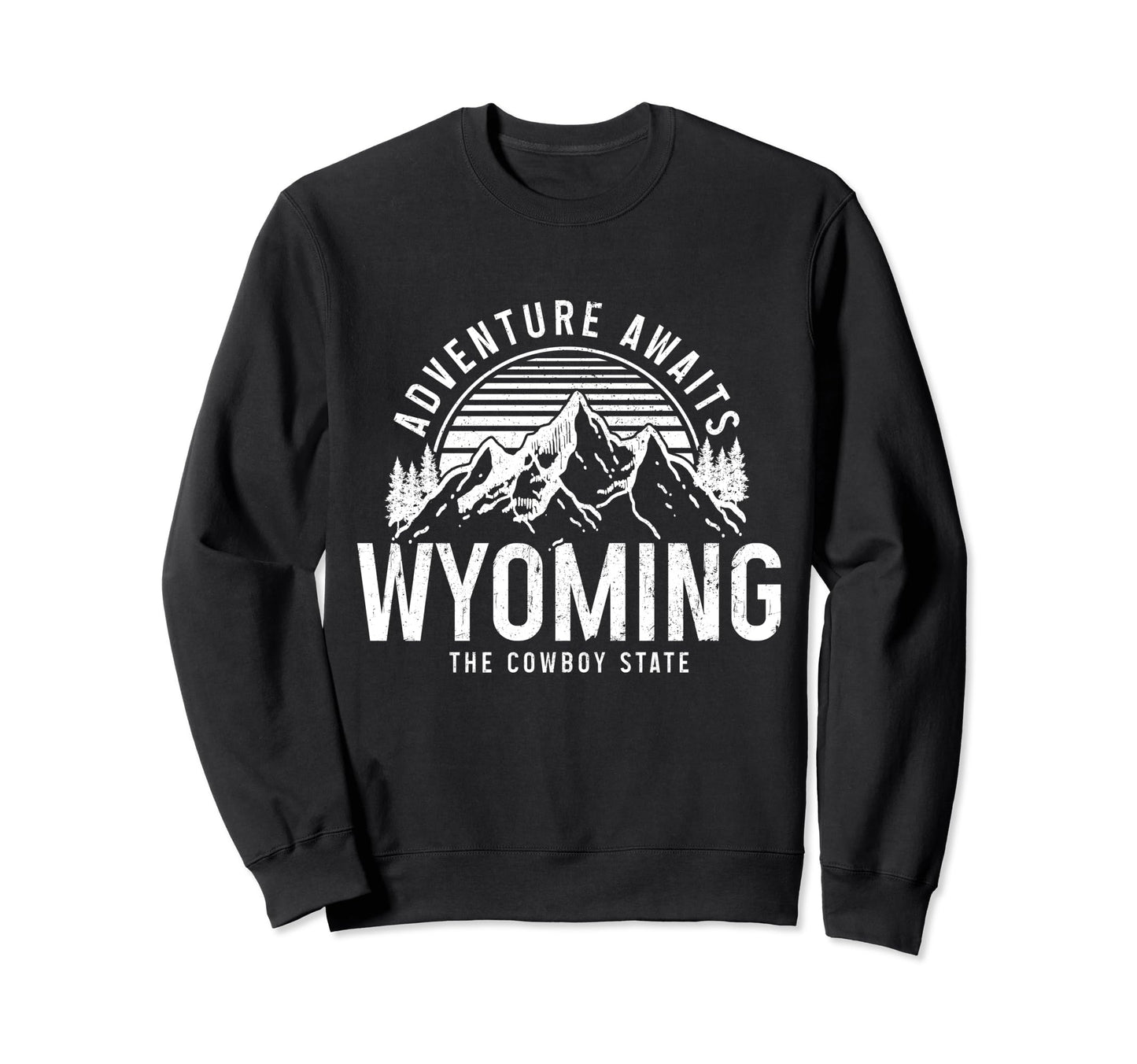 Wyoming Adventure Awaits Cowboy Sweatshirt - Aesthetic Graphic Unisex - T-Shirt, Sweatshirt, Hoodie