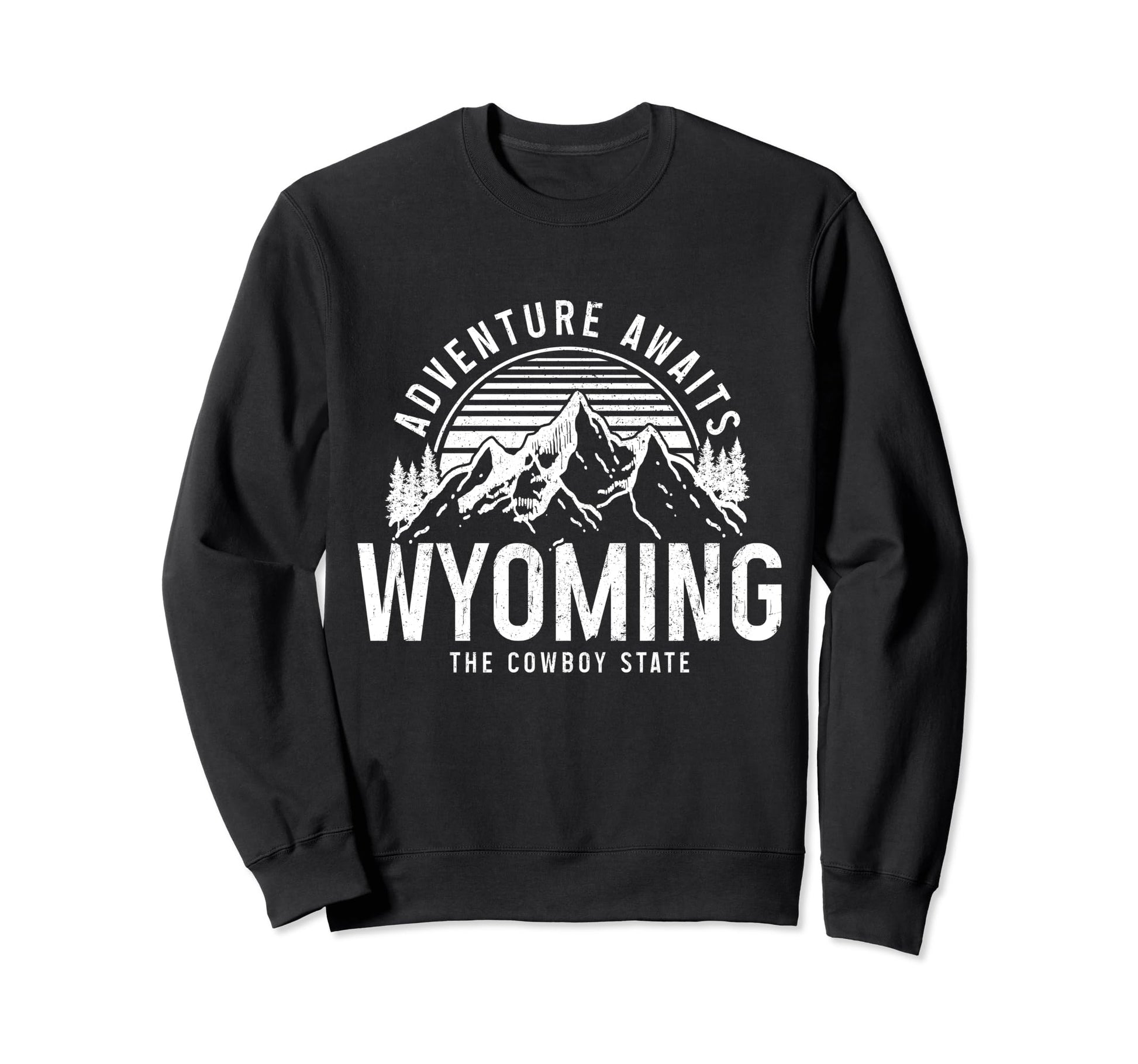 Wyoming Adventure Awaits Cowboy Sweatshirt - Aesthetic Graphic Unisex - T-Shirt, Sweatshirt, Hoodie