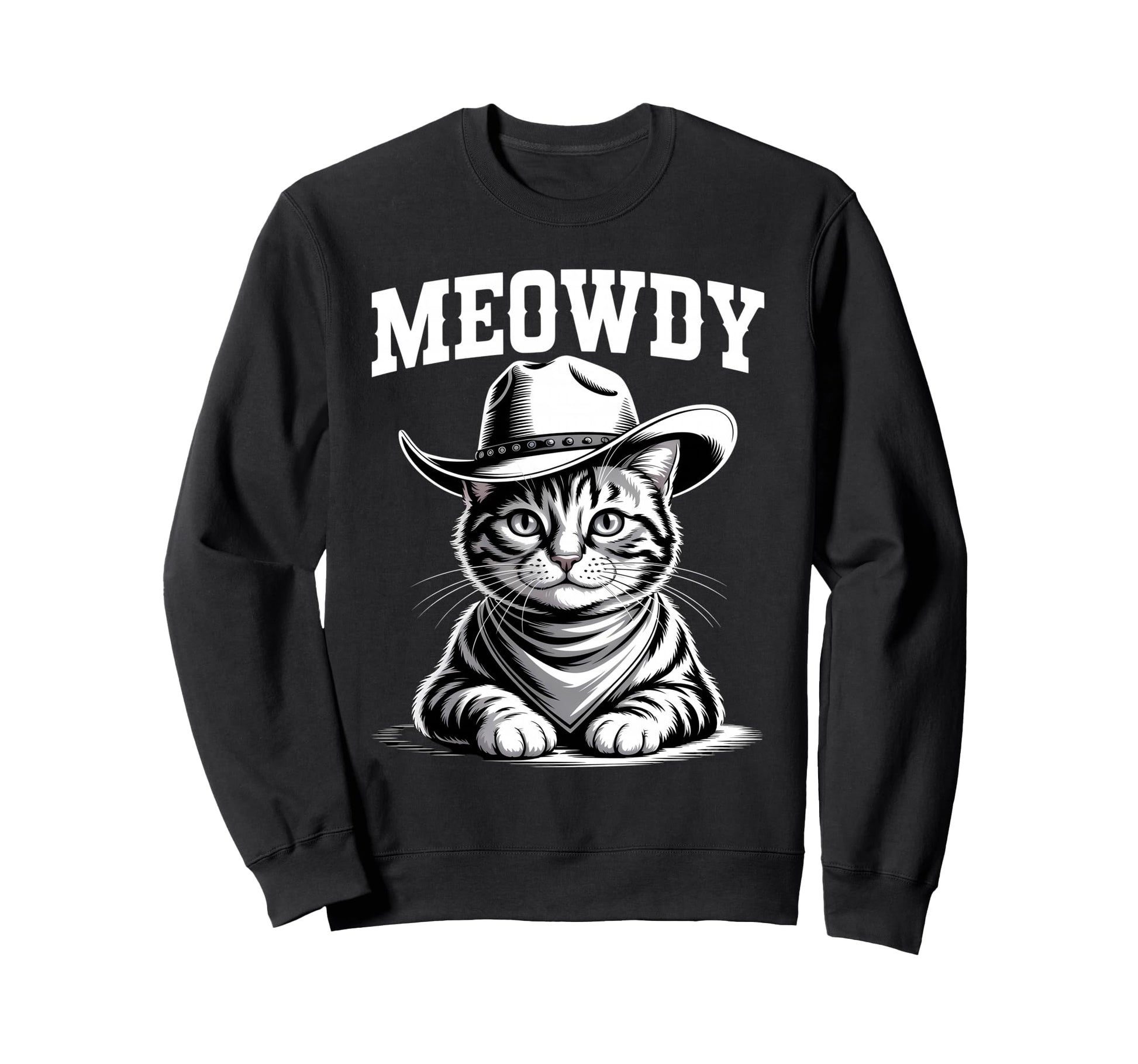 Meowdy Cat Funny Western Country Cowboy Sweatshirt - Unique Graphic Unisex - T-Shirt, Sweatshirt, Hoodie