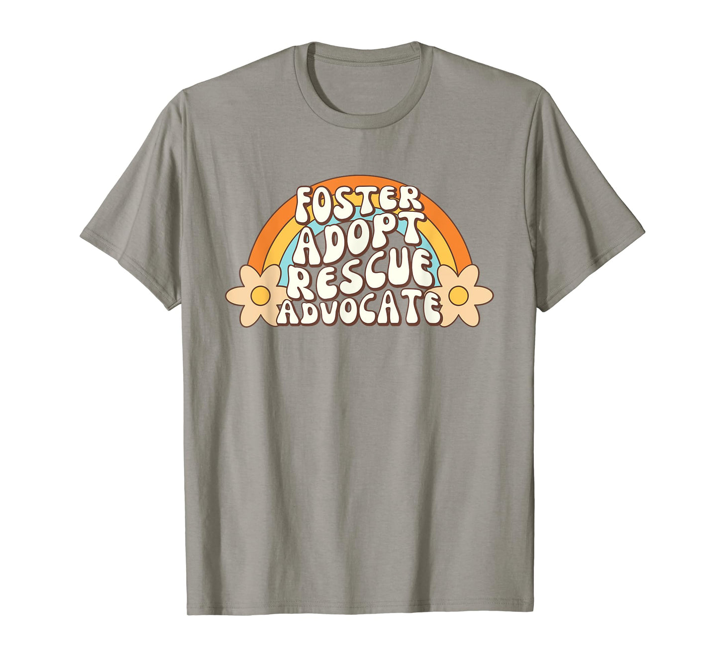 Foster Adopt Rescue Advocate T-Shirt - Casual Everyday Wear Men Women - T-Shirt, Sweatshirt, Hoodie