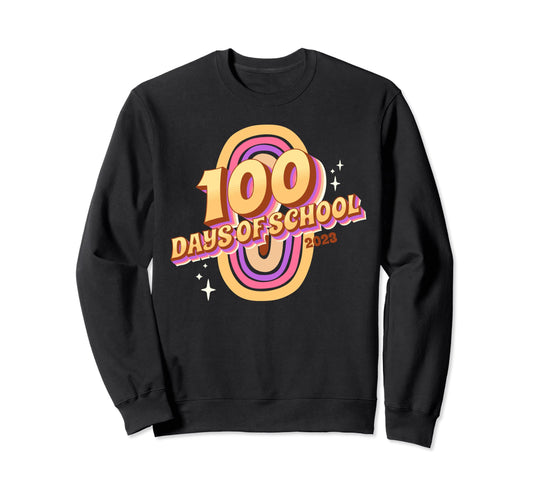 100 Days School 2023 70S Groovy Sweatshirt - Streetwear Style Men Women - T-Shirt, Sweatshirt, Hoodie