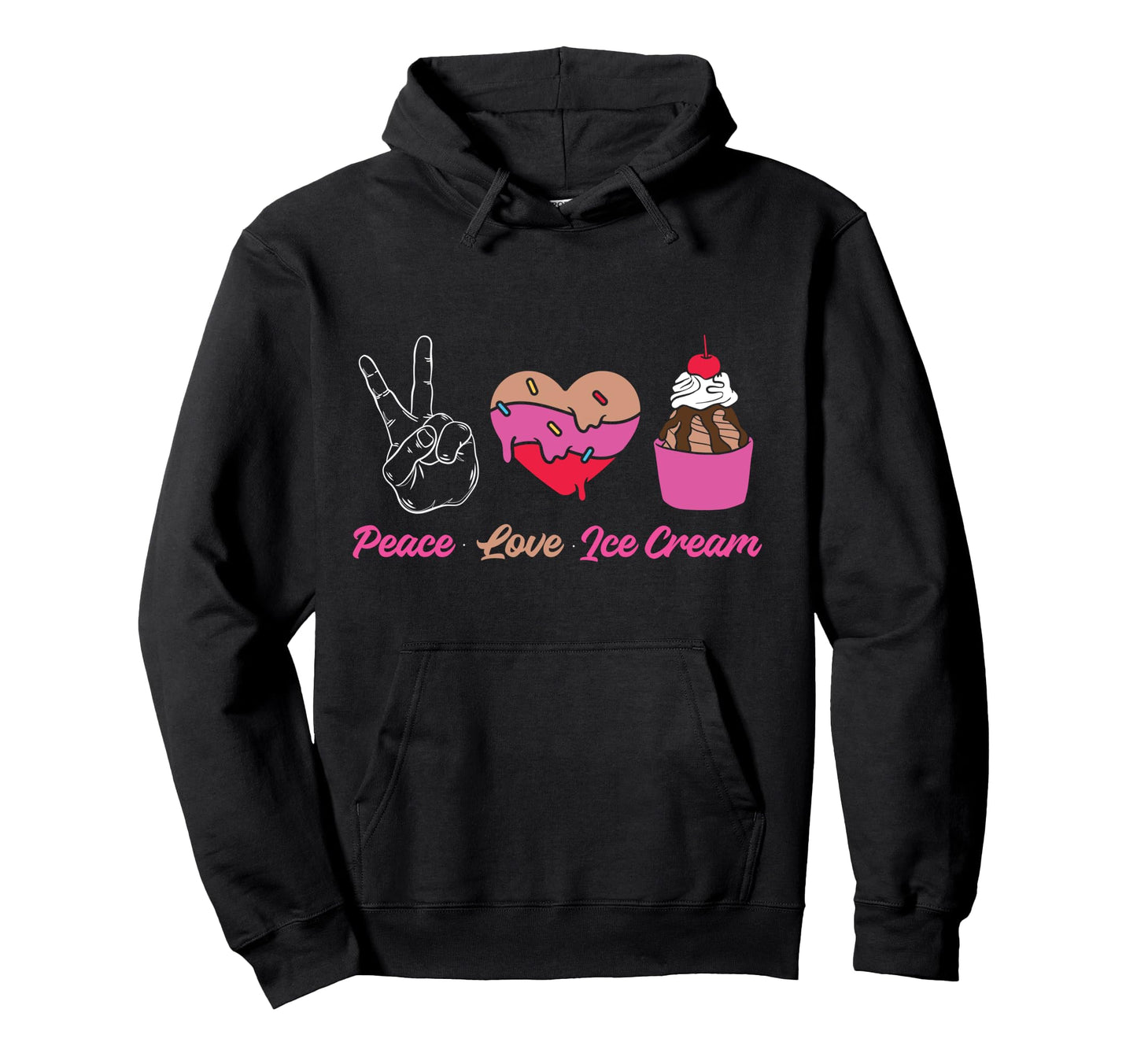 Ice Cream Cone Peace Love Ice Cream Hoodie - Trendy Graphic for Adults - T-Shirt, Sweatshirt, Hoodie