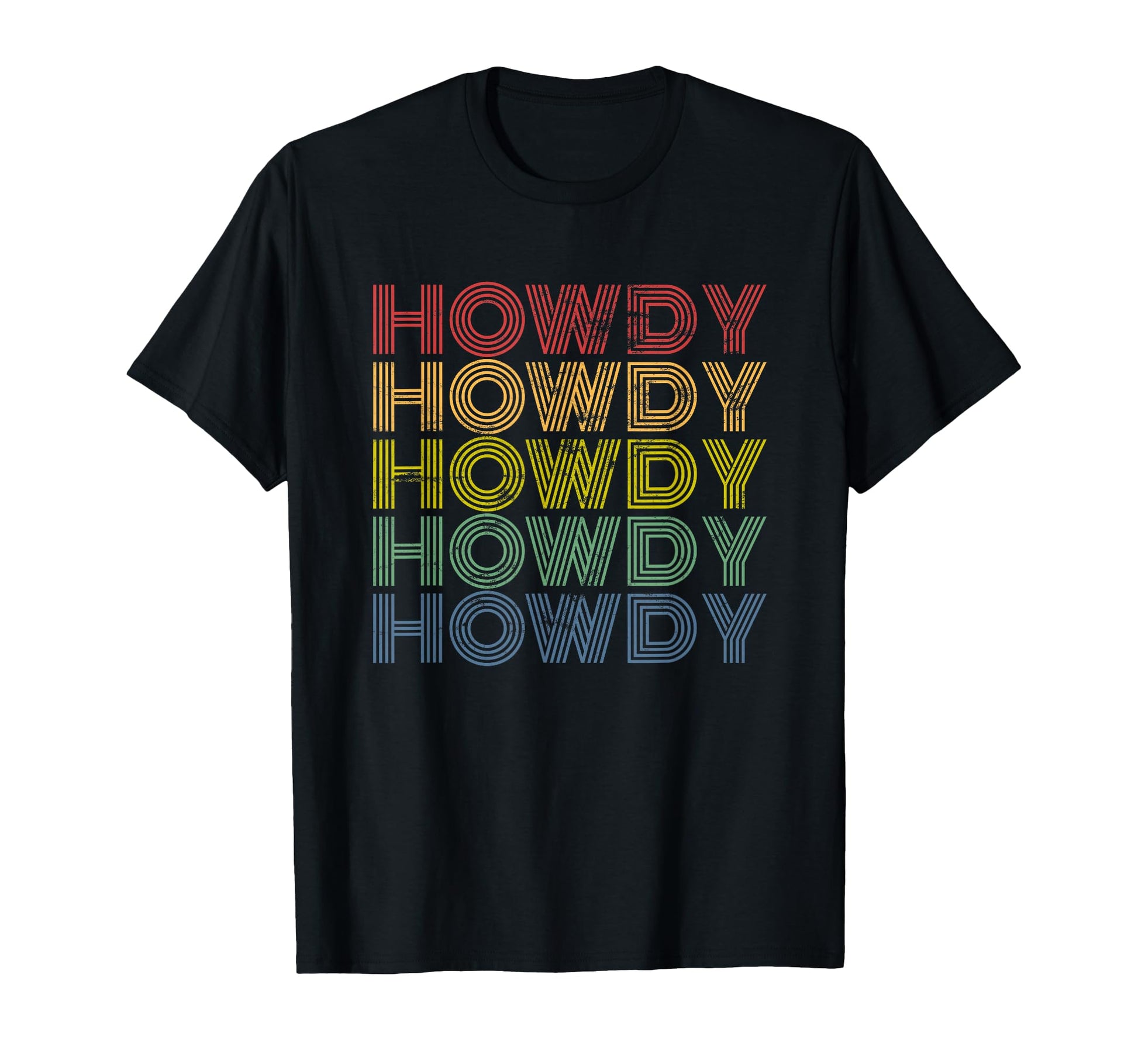Howdy Rodeo Western Country Distressed T-Shirt - Trendy Graphic Men Women - T-Shirt, Sweatshirt, Hoodie