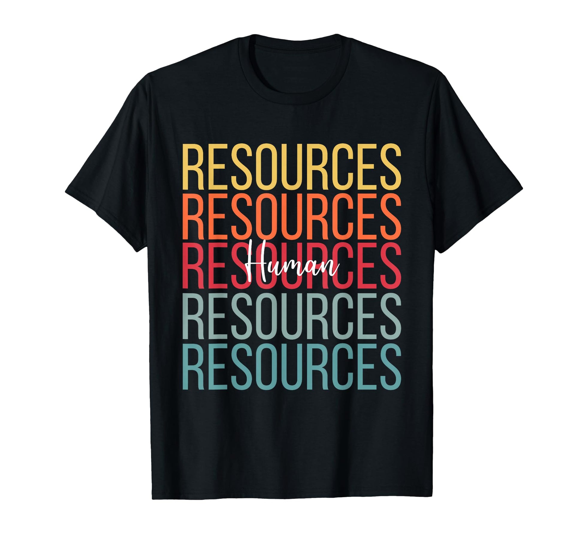 Human Resources Shirts Hr Employee T-Shirt - Aesthetic Graphic for Adults - T-Shirt, Sweatshirt, Hoodie