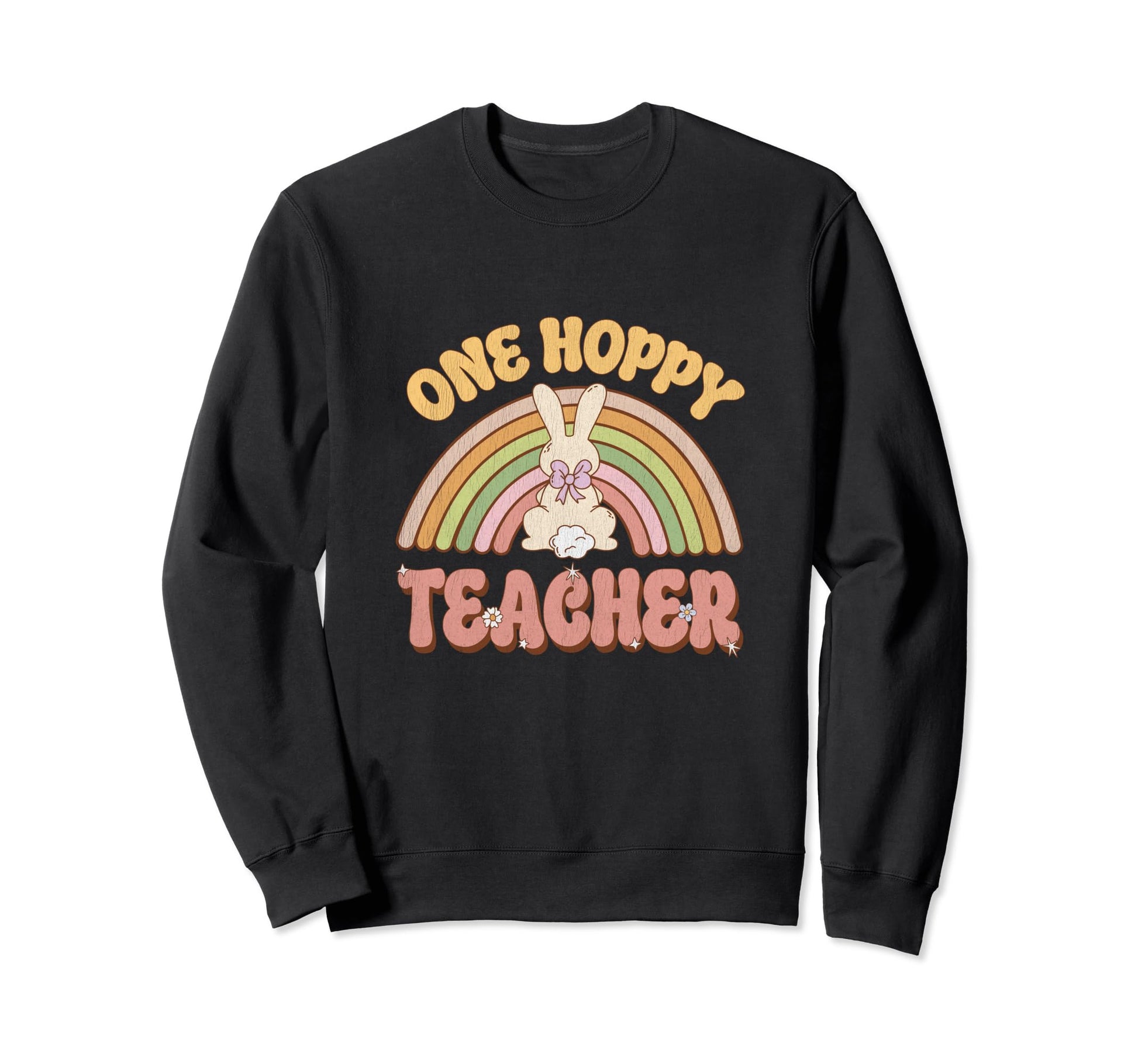 One Hoppy Teacher Bunny Easter Sweatshirt - Novelty Apparel for Adults - T-Shirt, Sweatshirt, Hoodie