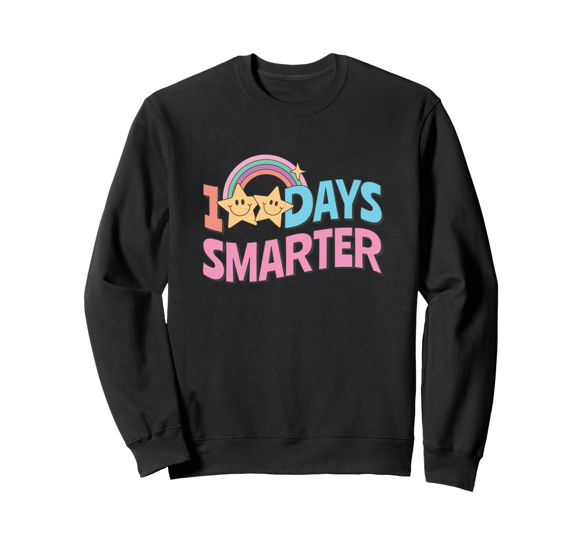 100 Days Smarter Star Rainbow Sweatshirt - Custom Art Print Unisex - T-Shirt, Sweatshirt, Hoodie