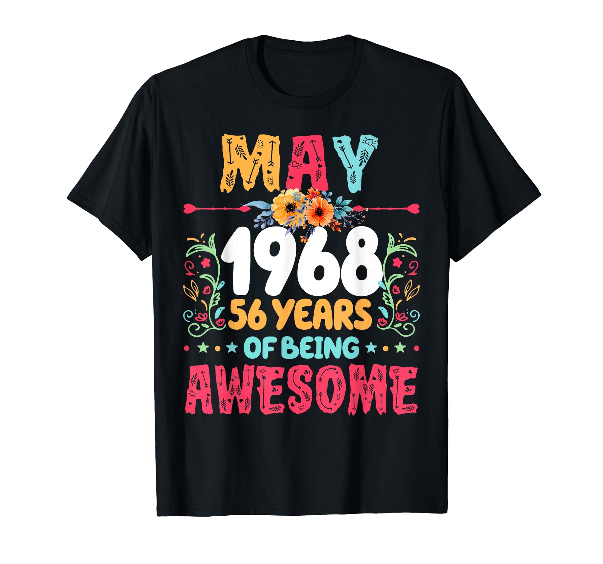 Since May 1968 56 Years Being T-Shirt - Aesthetic Graphic Men Women - T-Shirt, Sweatshirt, Hoodie