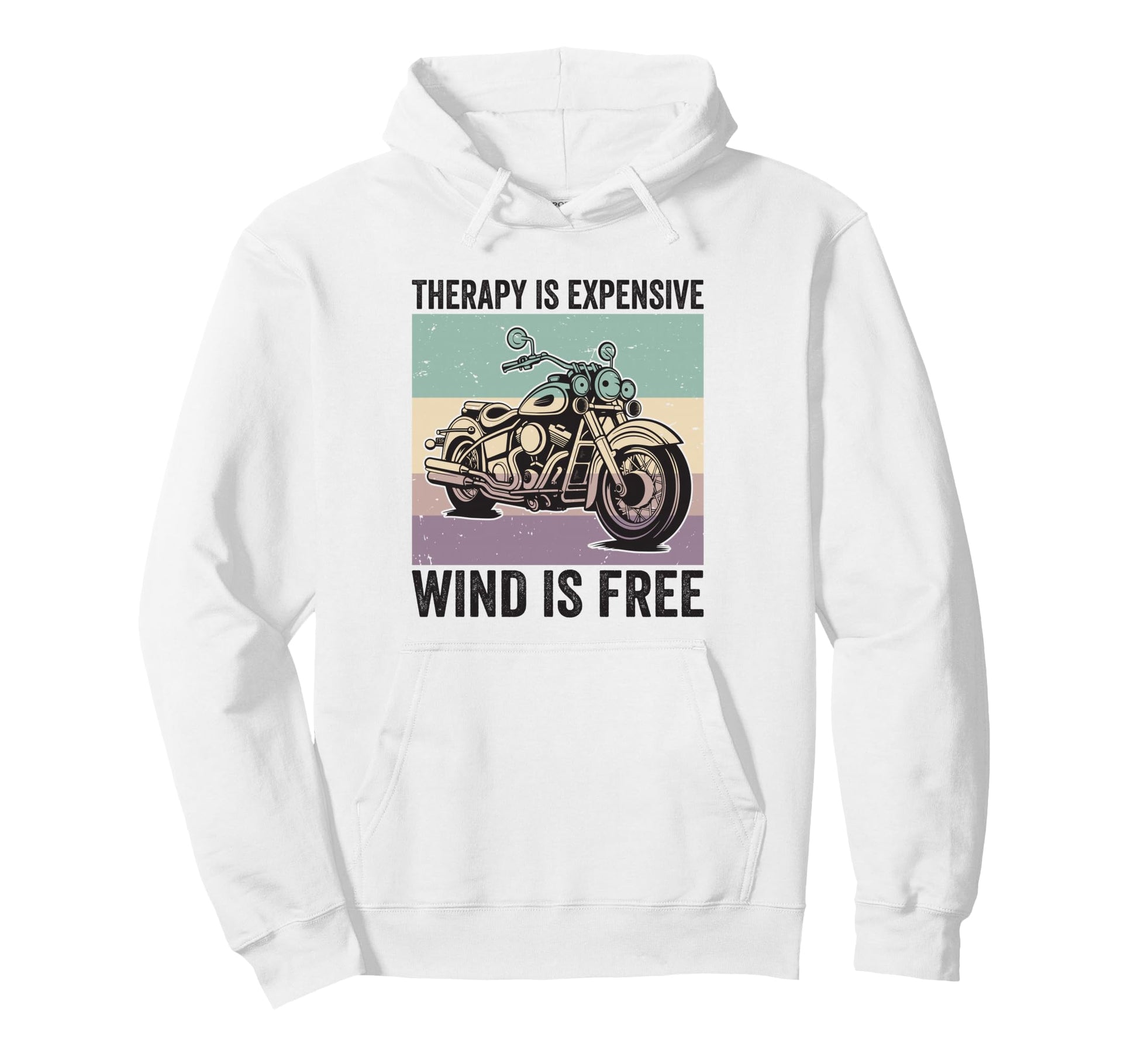 Herapy Is Expensive Wind Is Free Biker Hoodie - Streetwear Style Unisex - T-Shirt, Sweatshirt, Hoodie