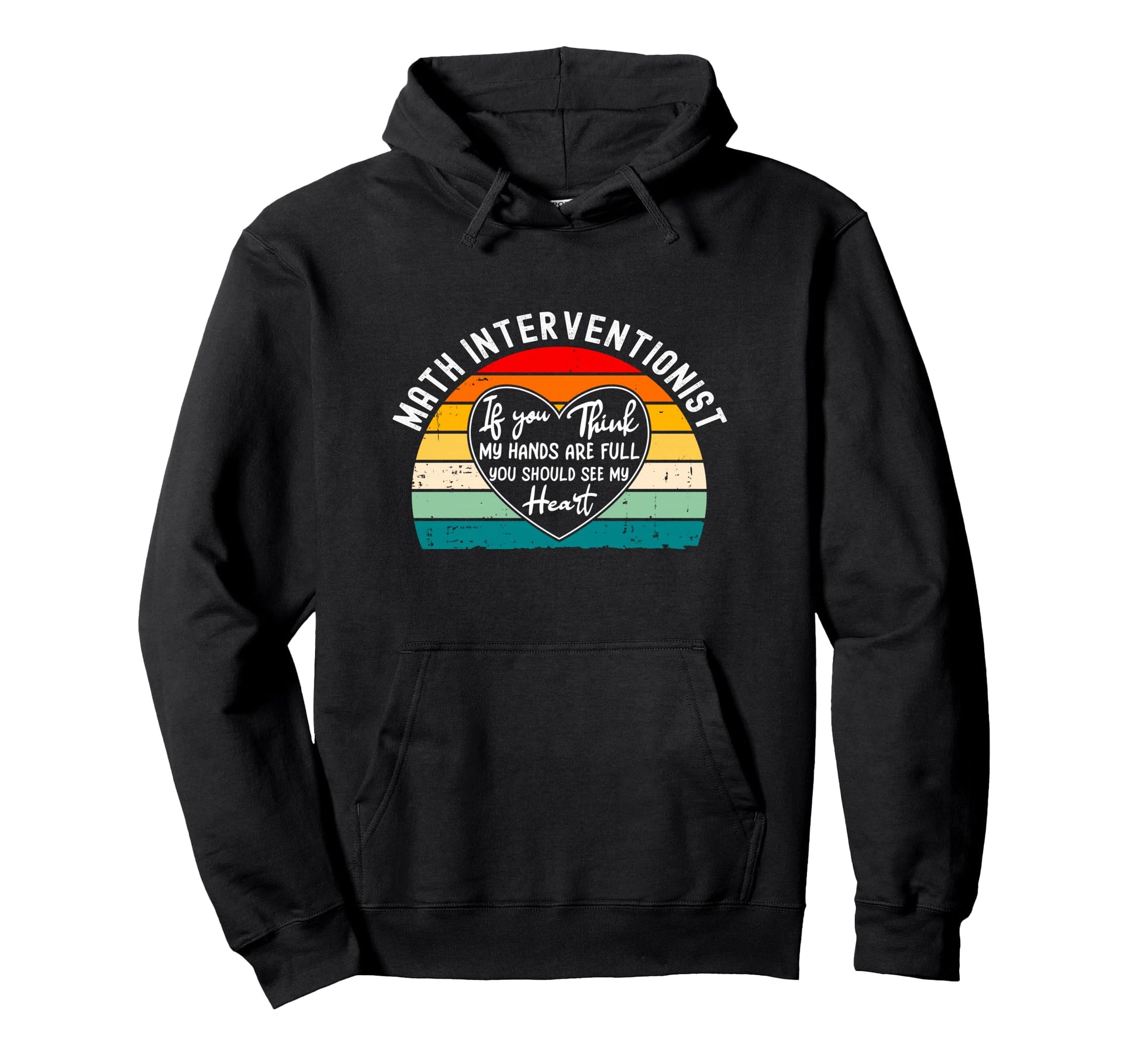 Math Interventionist Rainbow Hands Hoodie - Custom Art Print for Adults - T-Shirt, Sweatshirt, Hoodie