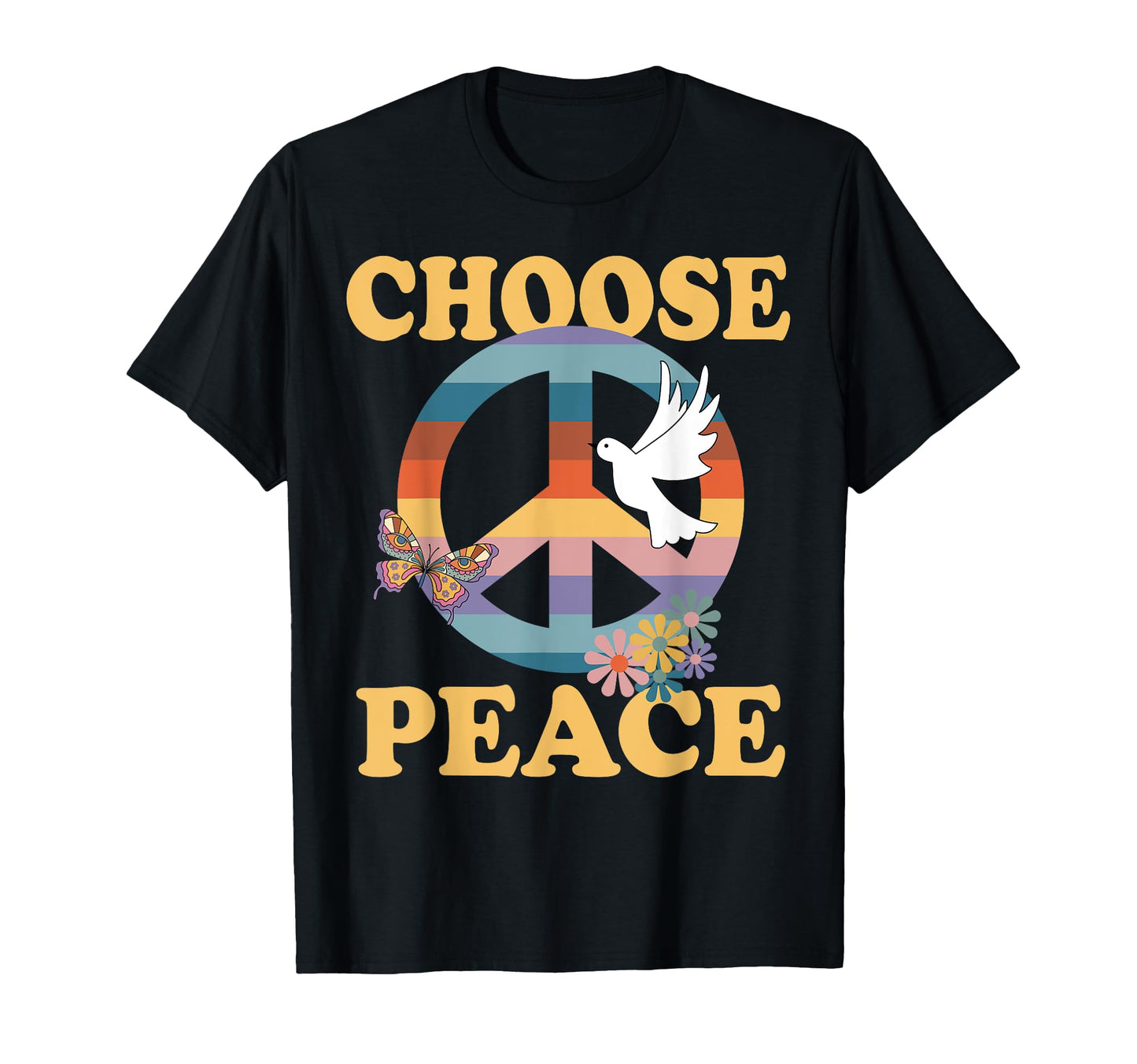 Choose Peace Sign Hippie Rainbow Flower T-Shirt - Trendy Graphic Unisex - T-Shirt, Sweatshirt, Hoodie