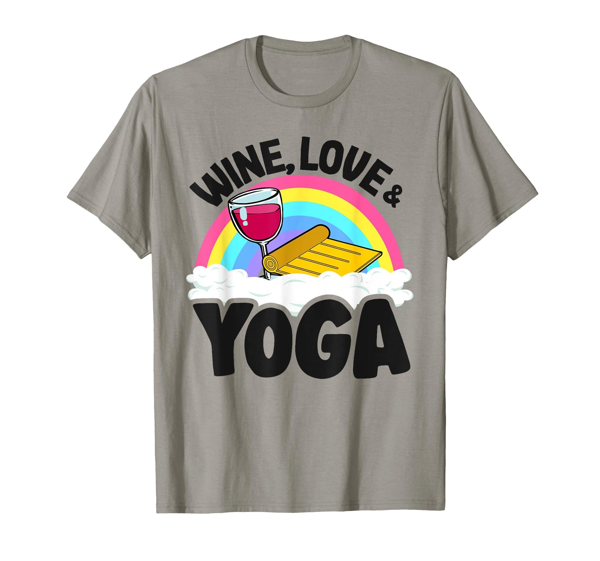 Wine Love Yoga Mat Rainbow Yoga T-Shirt - Custom Art Print Men Women - T-Shirt, Sweatshirt, Hoodie