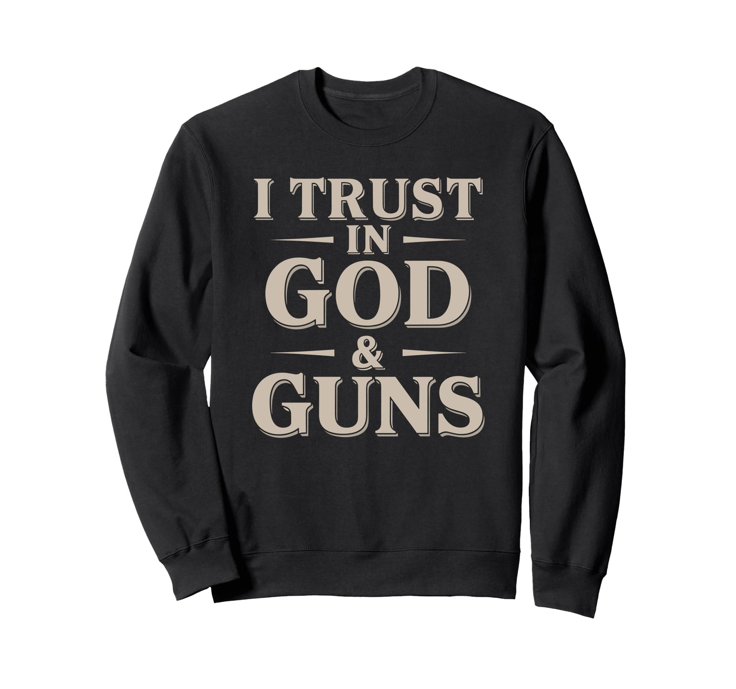 I Trust God And Guns Christian Cowboy Sweatshirt - Minimalist Print Unisex - T-Shirt, Sweatshirt, Hoodie