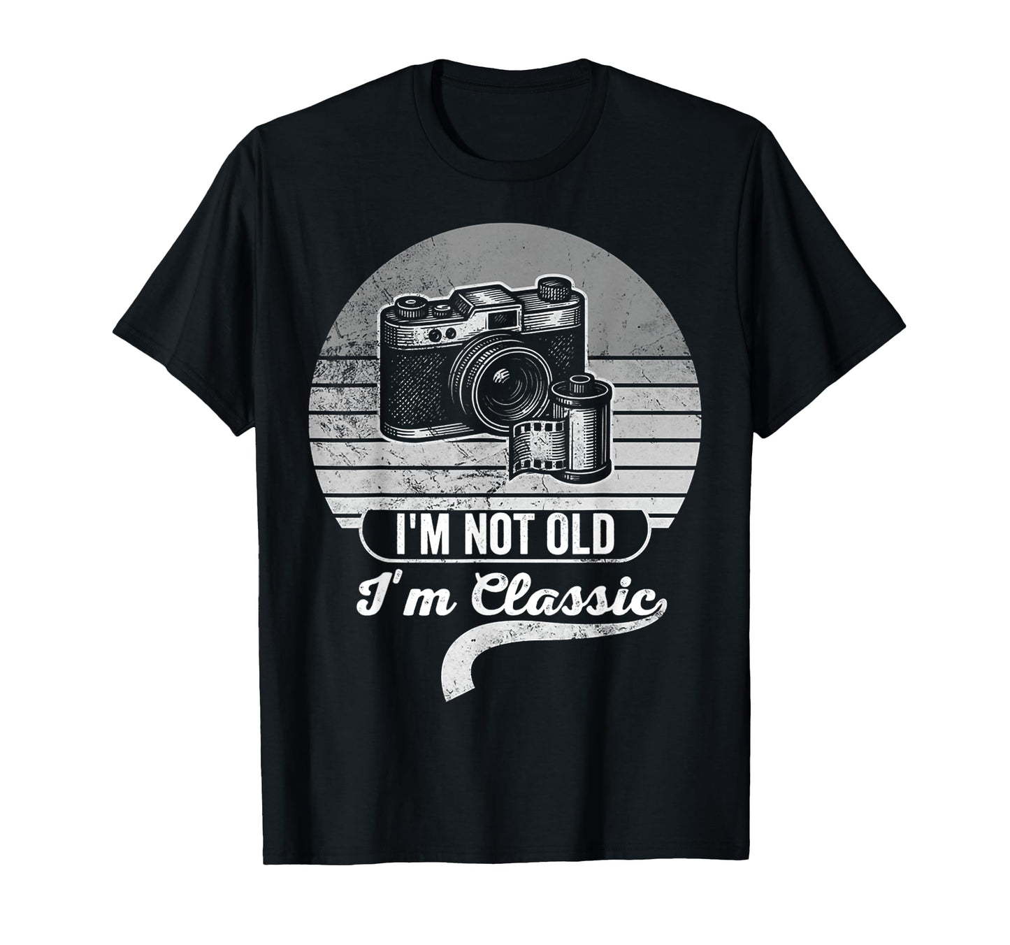 Im Not Old Im Camera Film T-Shirt - Fun Novelty Design Unisex - T-Shirt, Sweatshirt, Hoodie