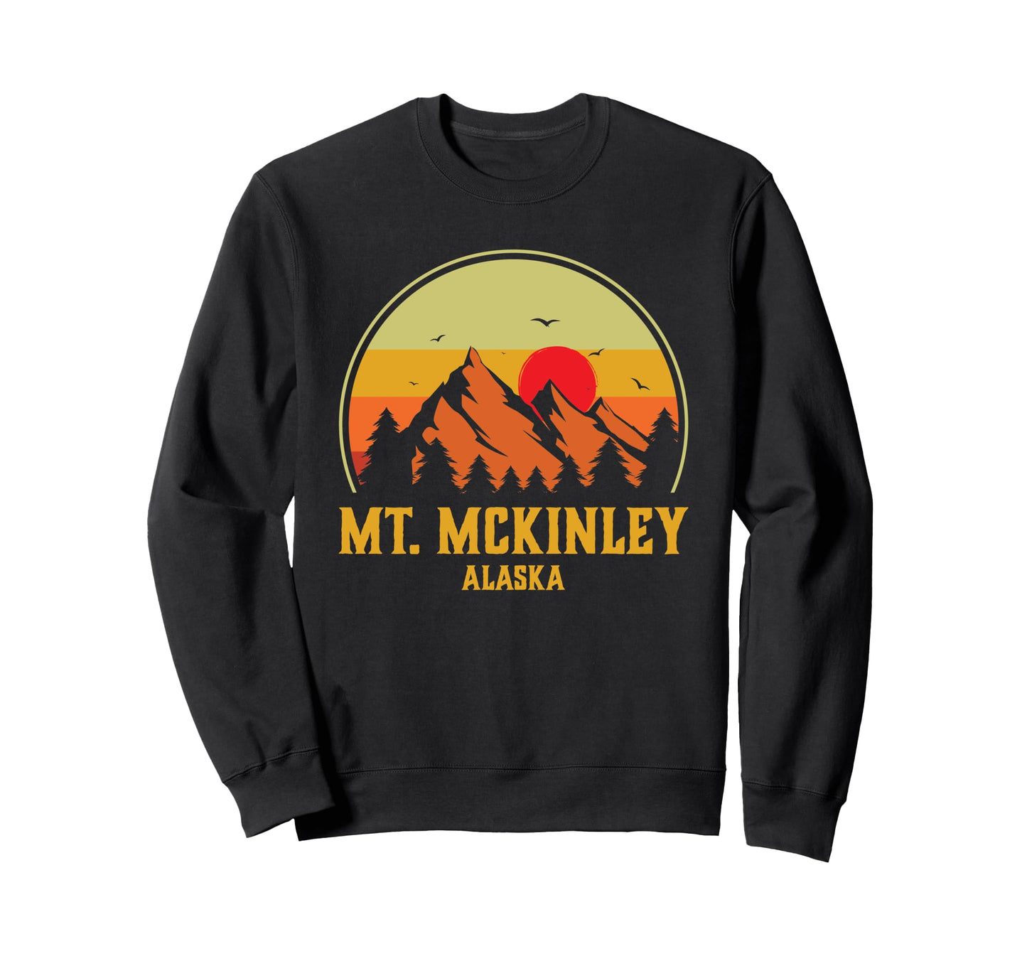 Mount Mckinley National Park Alaska Sweatshirt - Custom Art Print Unisex - T-Shirt, Sweatshirt, Hoodie