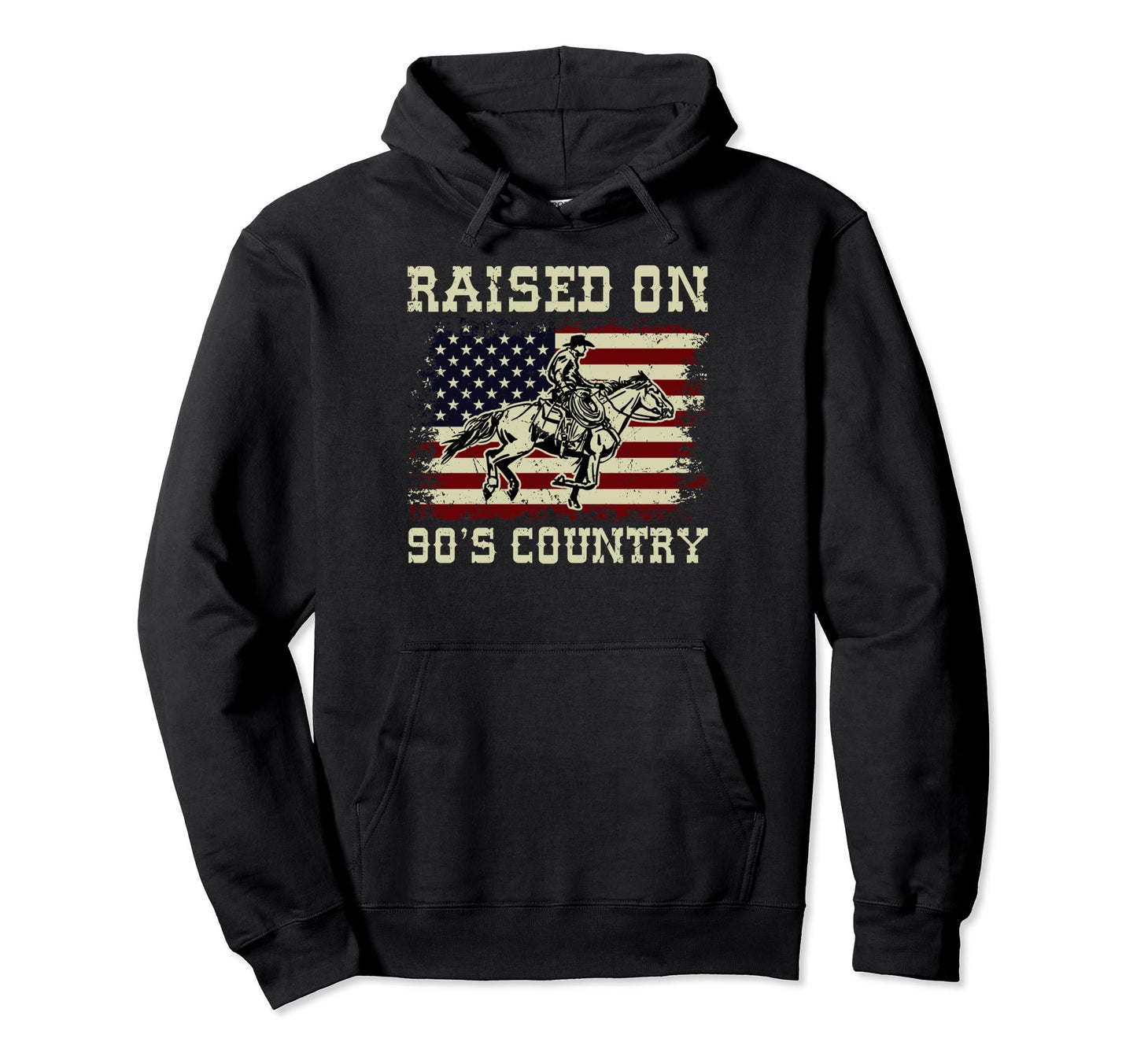 Raised 90S Country Cowboy Riding Horse Hoodie - Streetwear Style Unisex - T-Shirt, Sweatshirt, Hoodie