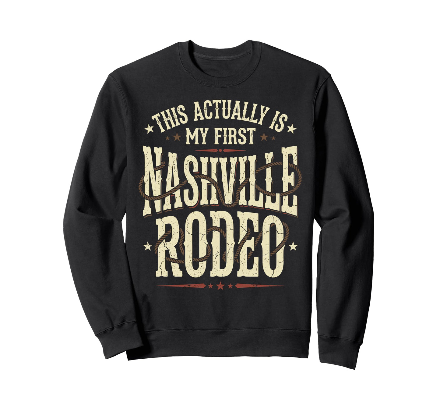 Funny My First Nashville Rodeo Sweatshirt - Minimalist Print for Adults - T-Shirt, Sweatshirt, Hoodie