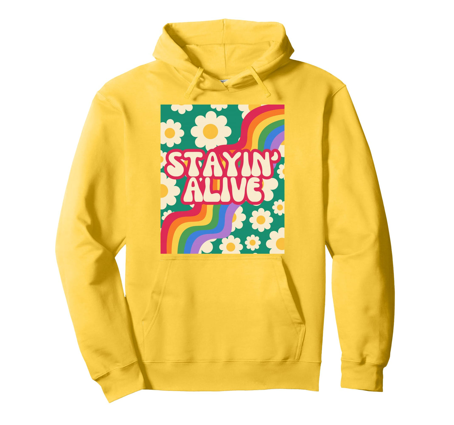 Stayin Alive Rainbow Bloom Groove Hoodie - Custom Art Print Men Women - T-Shirt, Sweatshirt, Hoodie